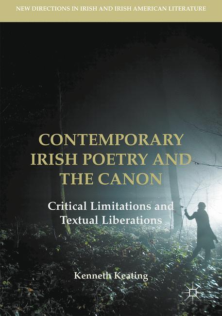 Contemporary Irish Poetry and the Canon