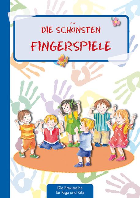 Die schönsten Fingerspiele