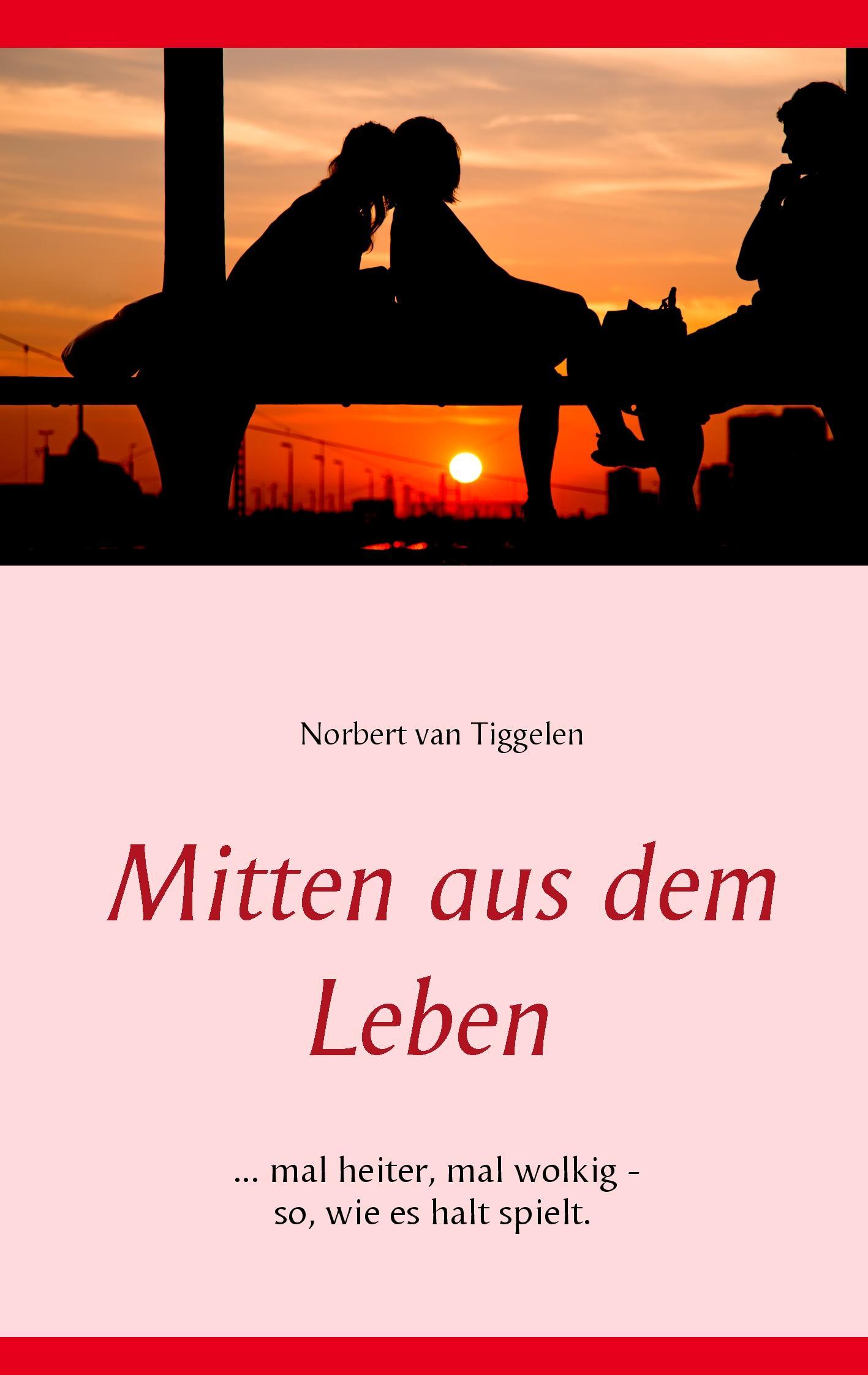 Mitten aus dem Leben