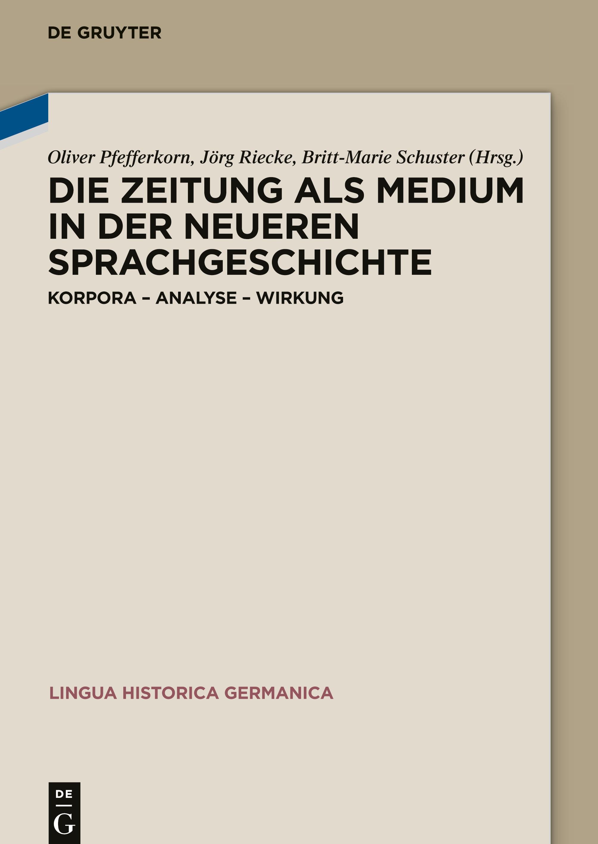 Die Zeitung als Medium in der neueren Sprachgeschichte