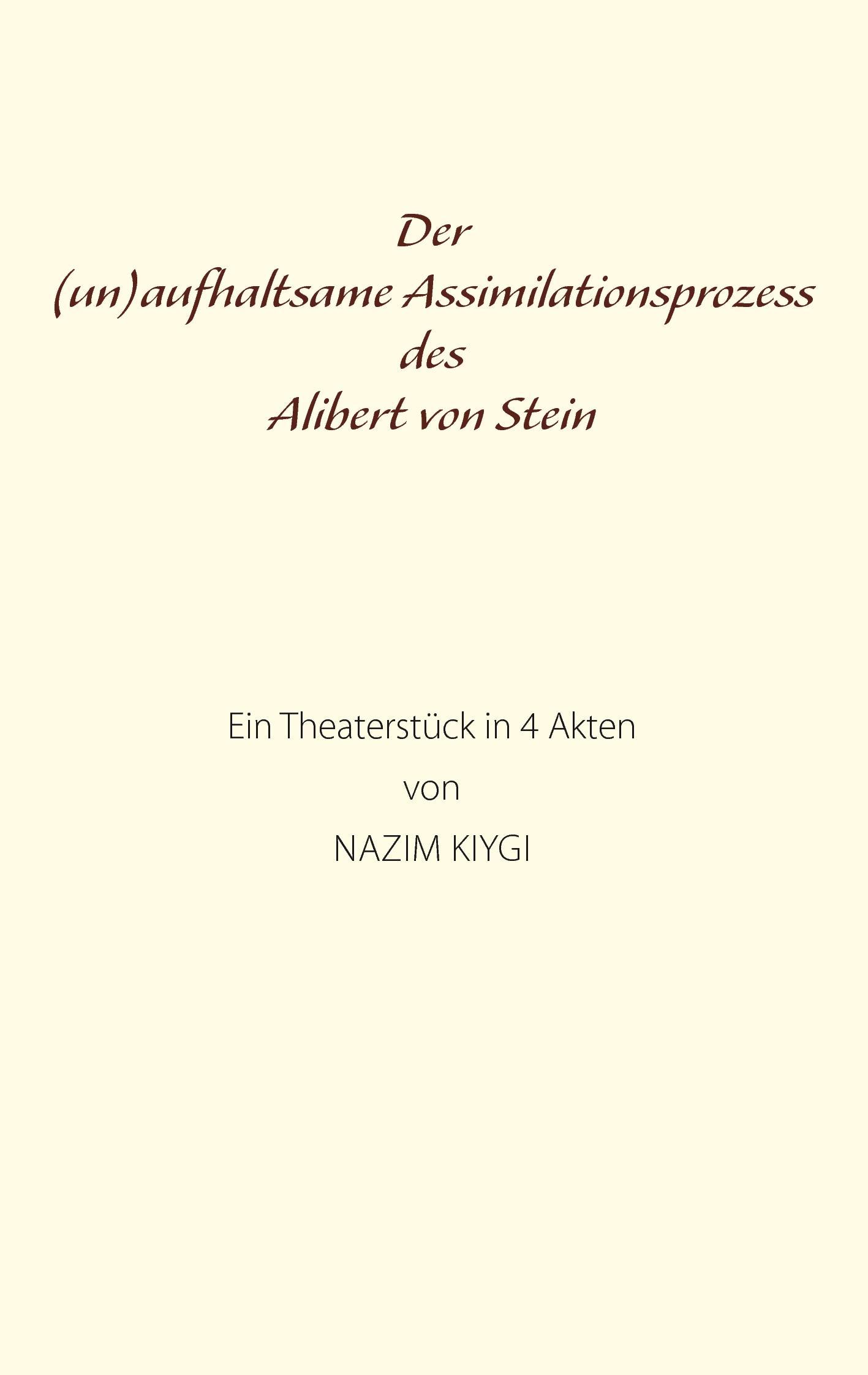 Der (un)aufhaltsame Assimilationsprozess des Alibert von Stein