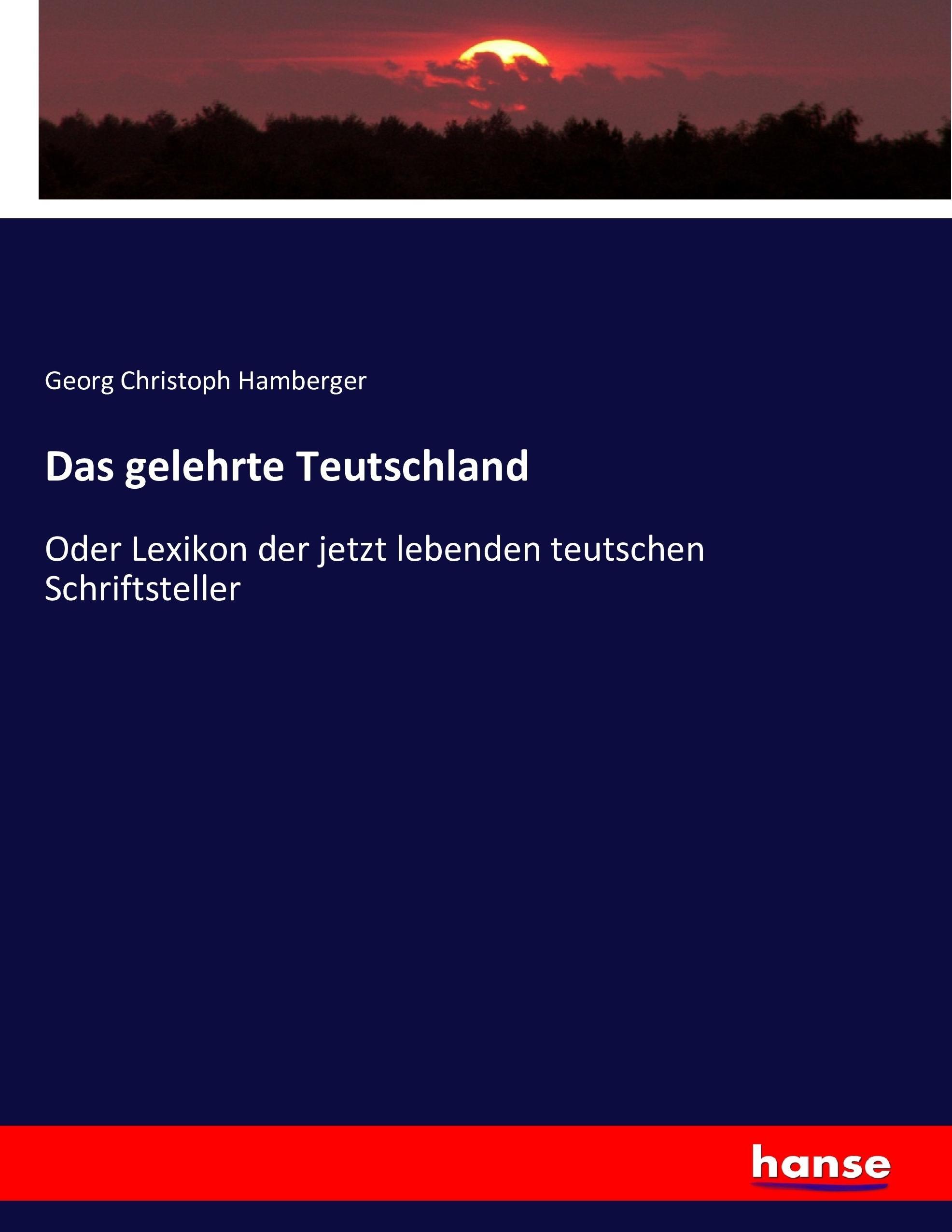 Das gelehrte Teutschland