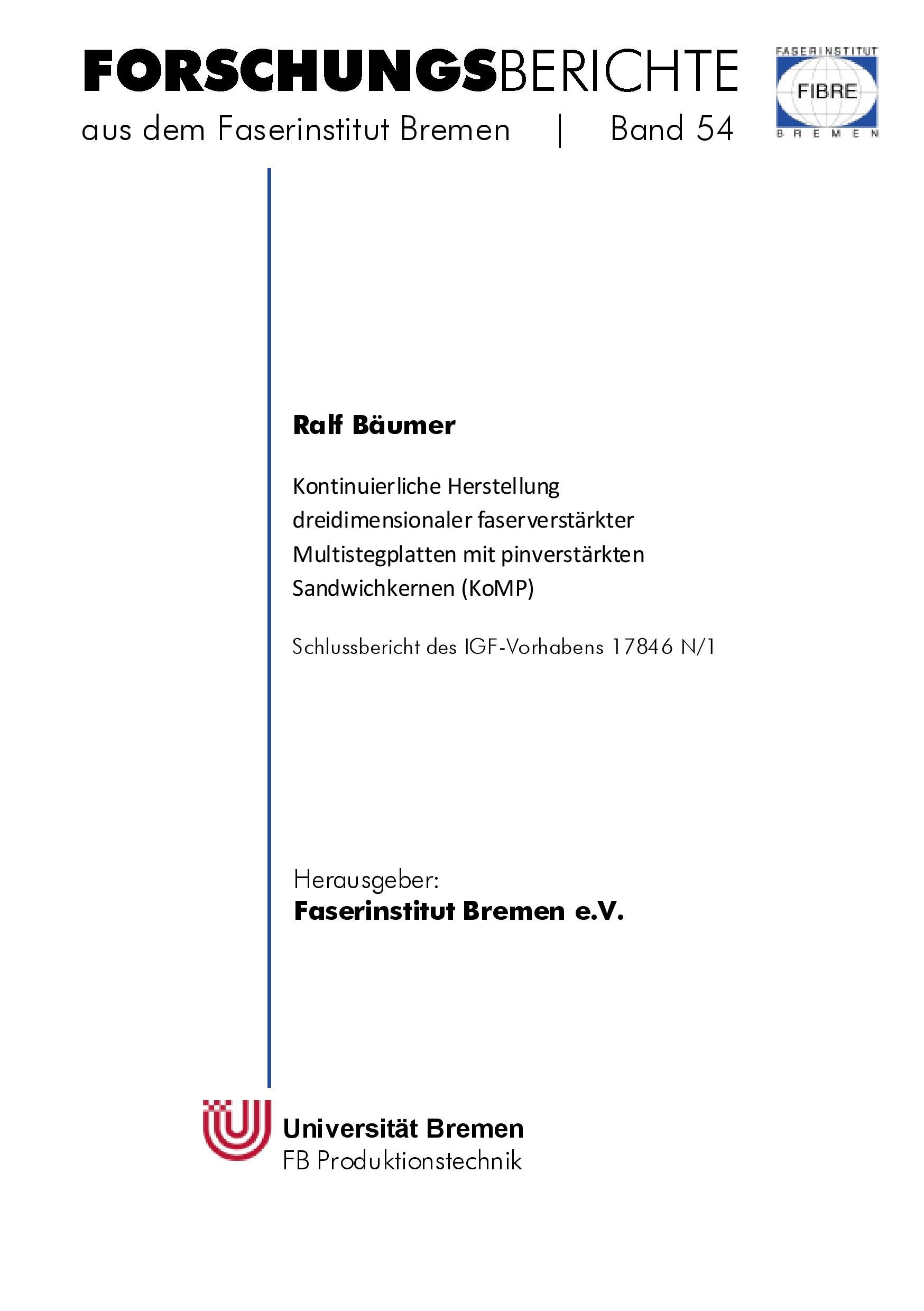 Kontinuierliche Herstellung dreidimensionaler faserverstärkter Multistegplatten mit pinverstärkten Sandwichkernen (KoMP)