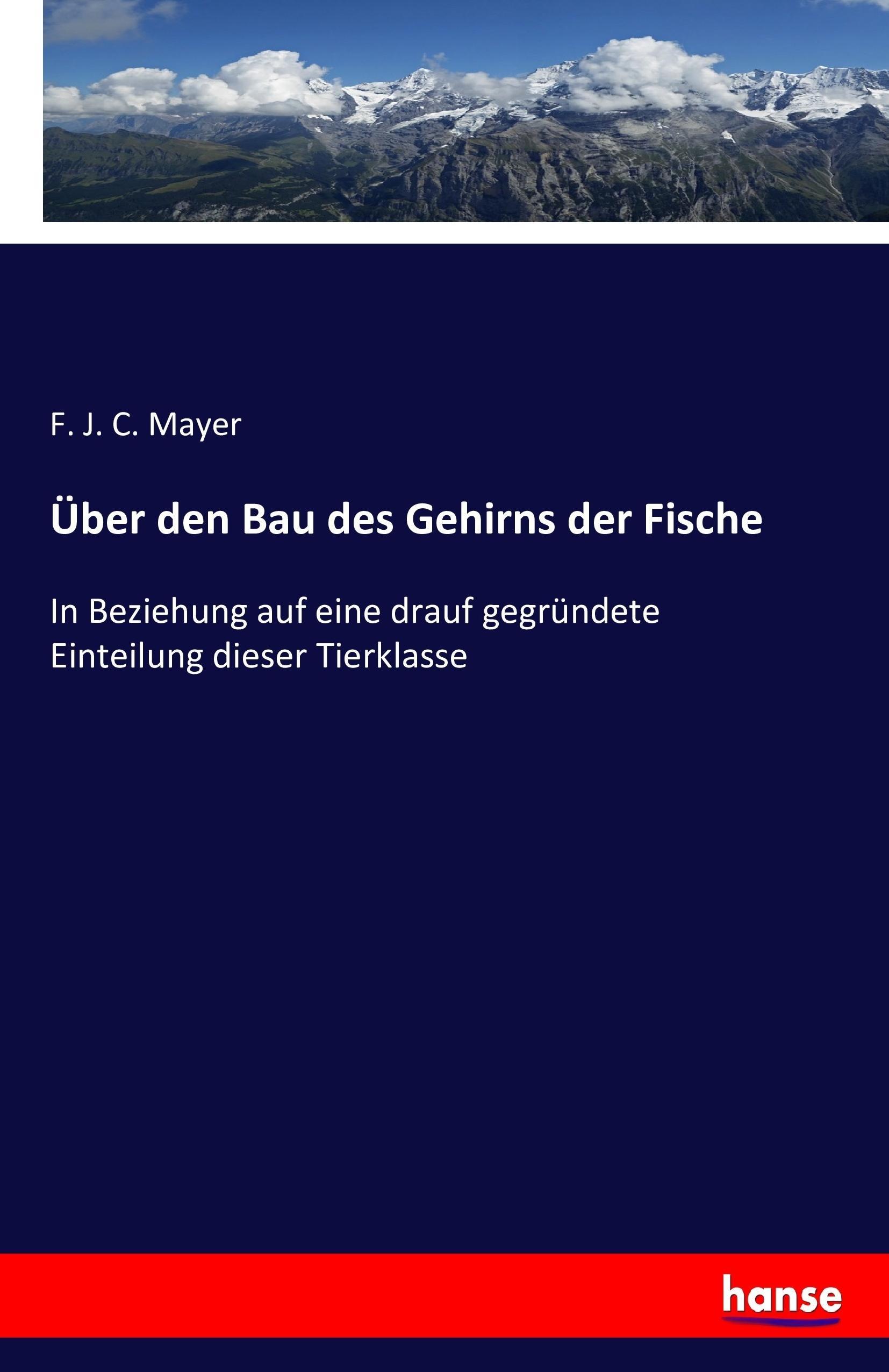 Über den Bau des Gehirns der Fische