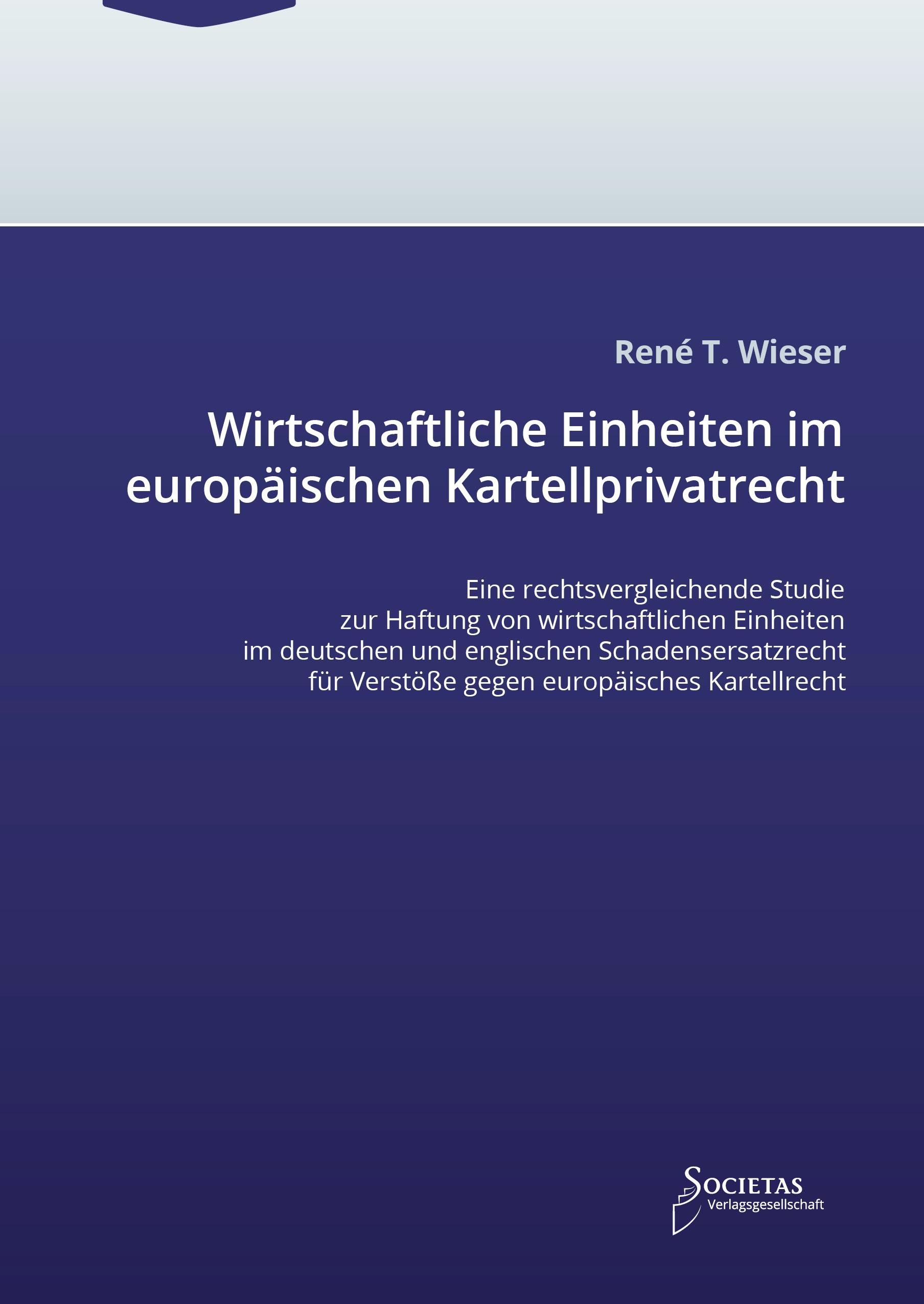 Wirtschaftliche Einheiten im europäischen Kartellprivatrecht