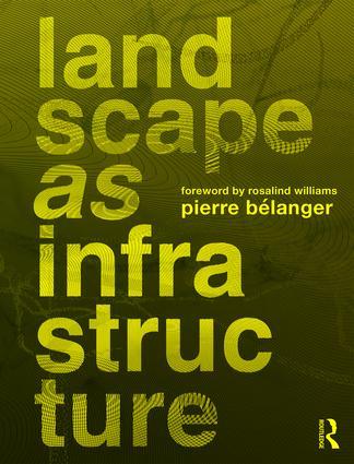 Landscape as Infrastructure