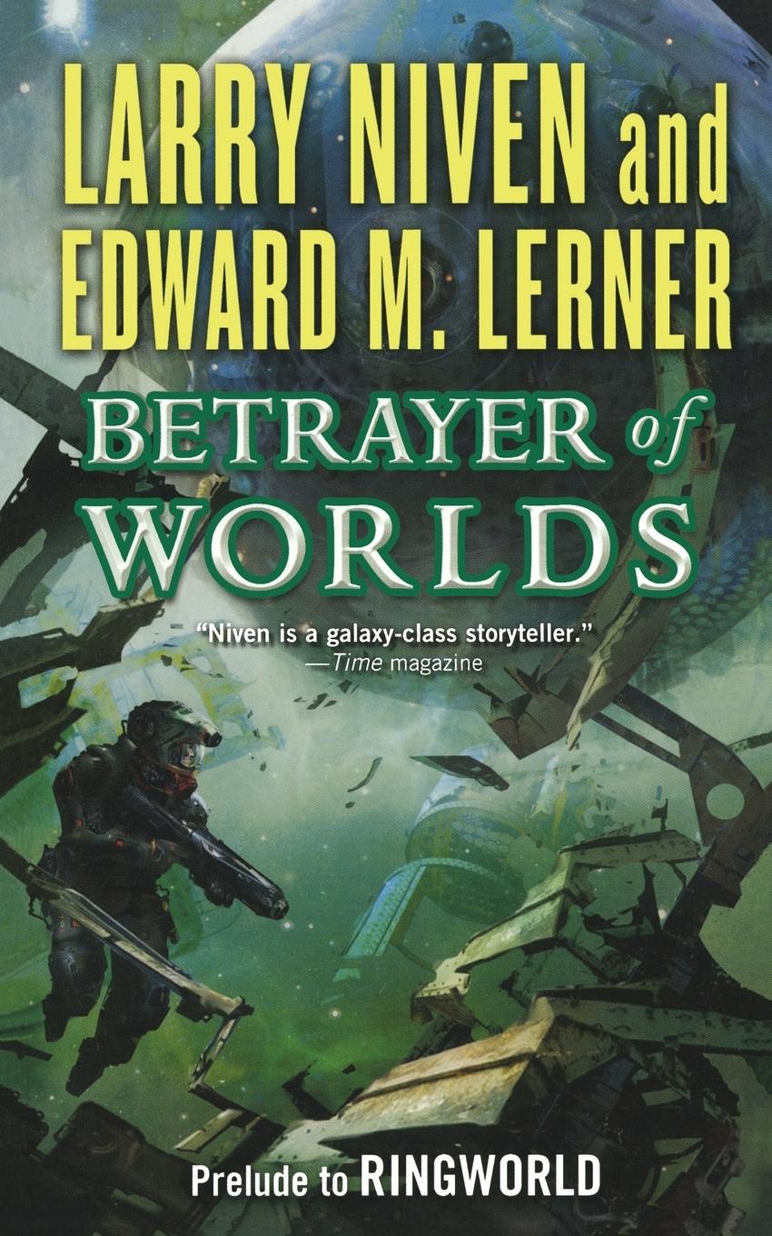 BETRAYER OF WORLDS