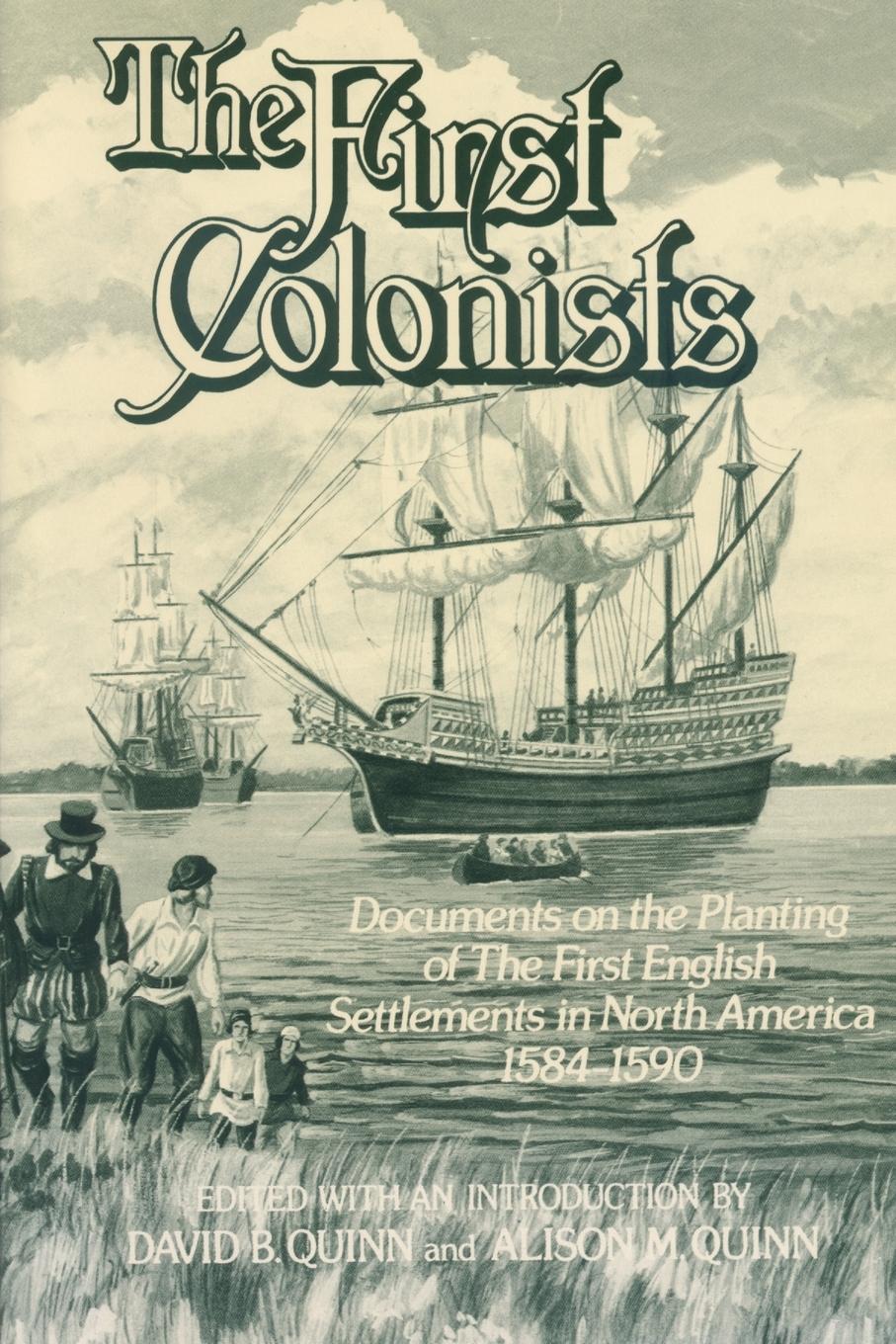 The First Colonists