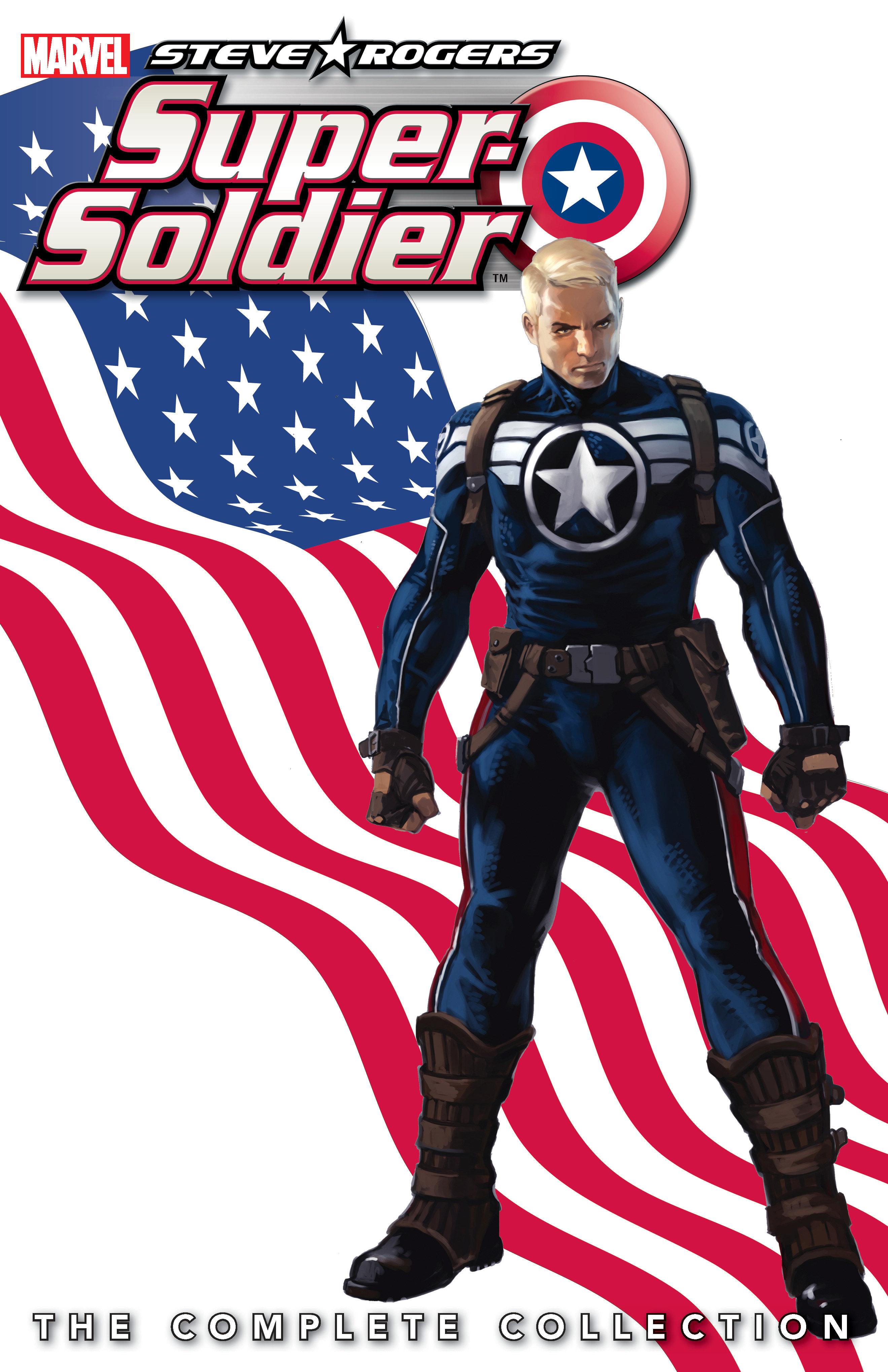 Steve Rogers: Super-Soldier: The Complete Collection