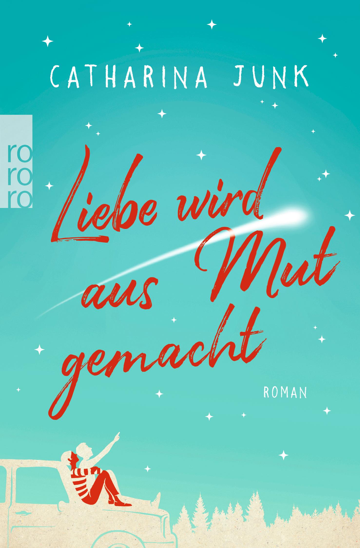 Liebe wird aus Mut gemacht