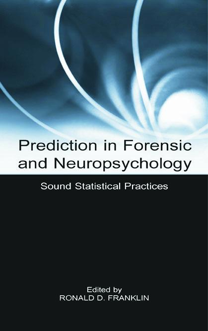 Prediction in Forensic and Neuropsychology