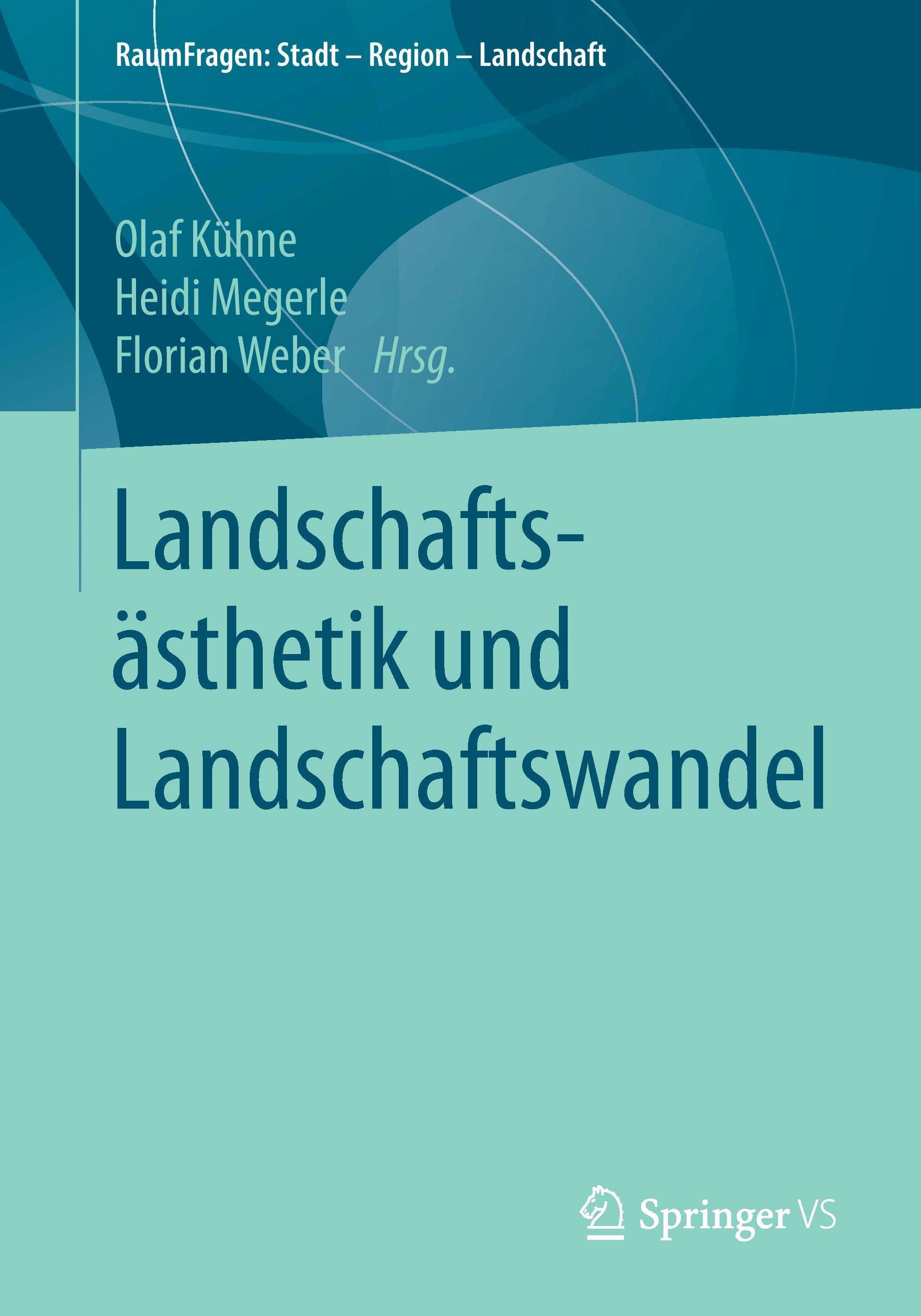 Landschaftsästhetik und Landschaftswandel