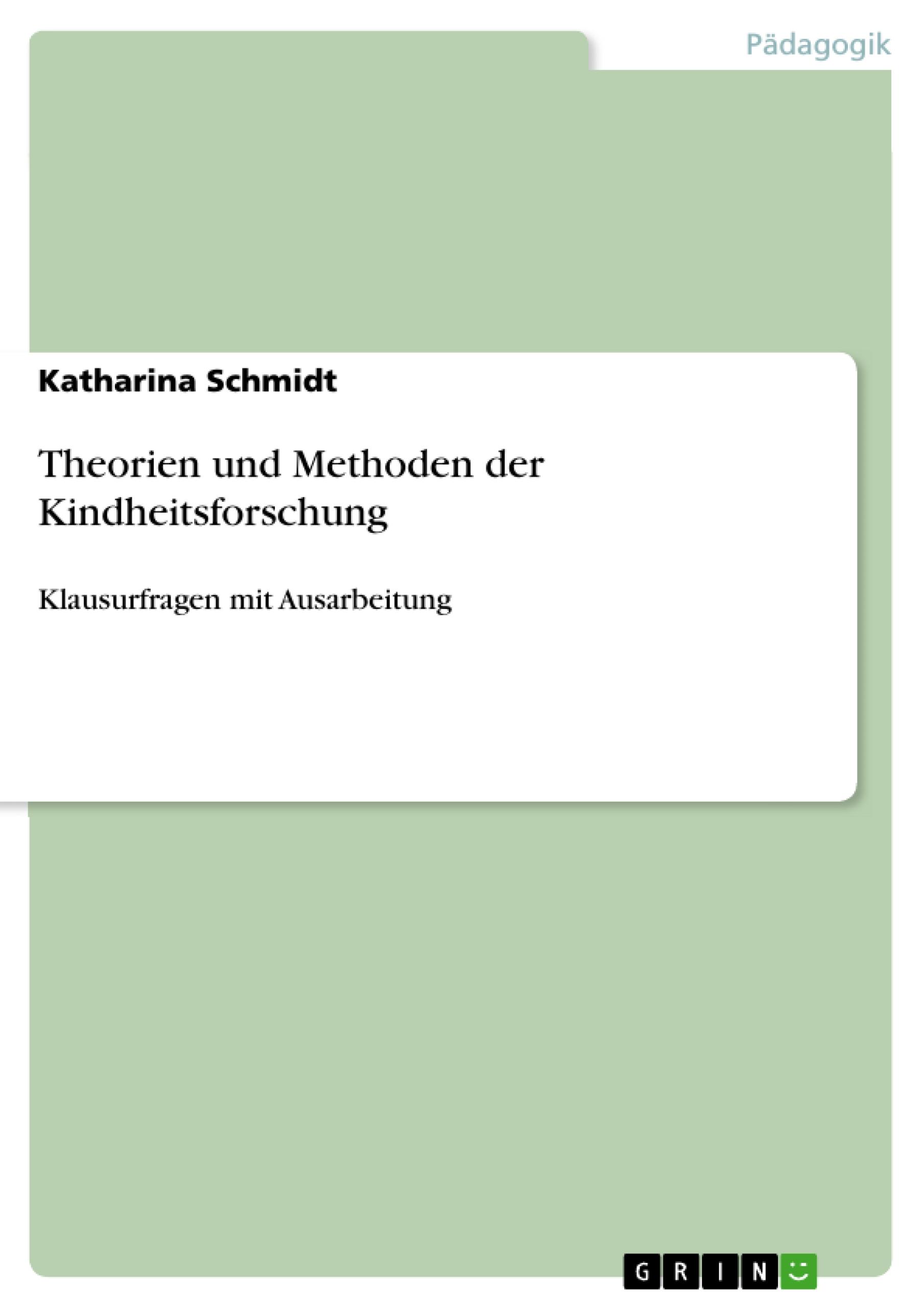 Theorien und Methoden der Kindheitsforschung