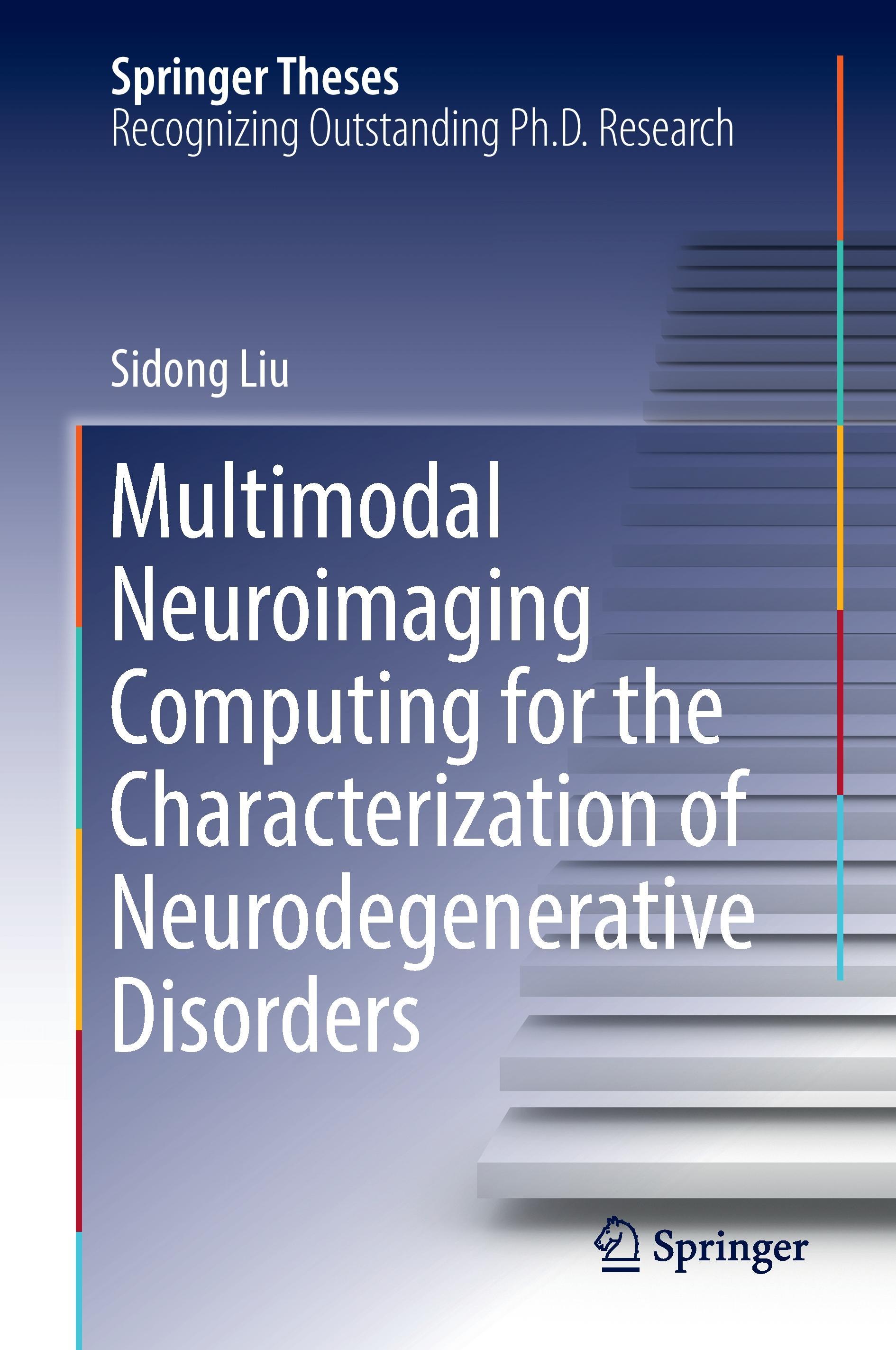 Multimodal Neuroimaging Computing for the Characterization of Neurodegenerative Disorders