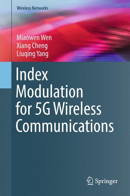 Index Modulation for 5G Wireless Communications