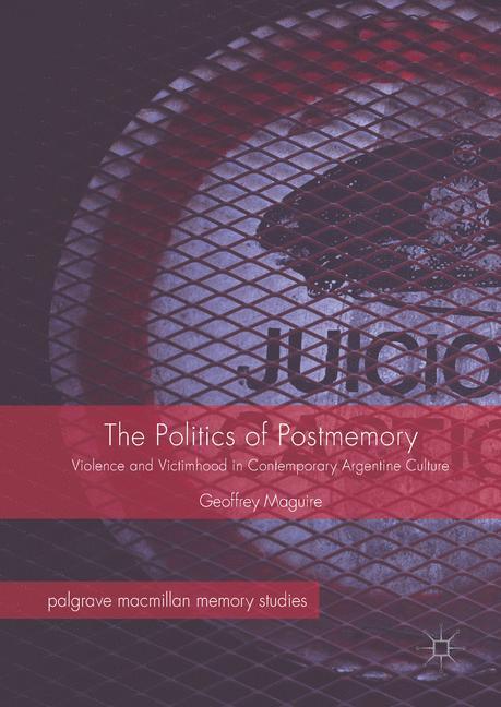 The Politics of Postmemory