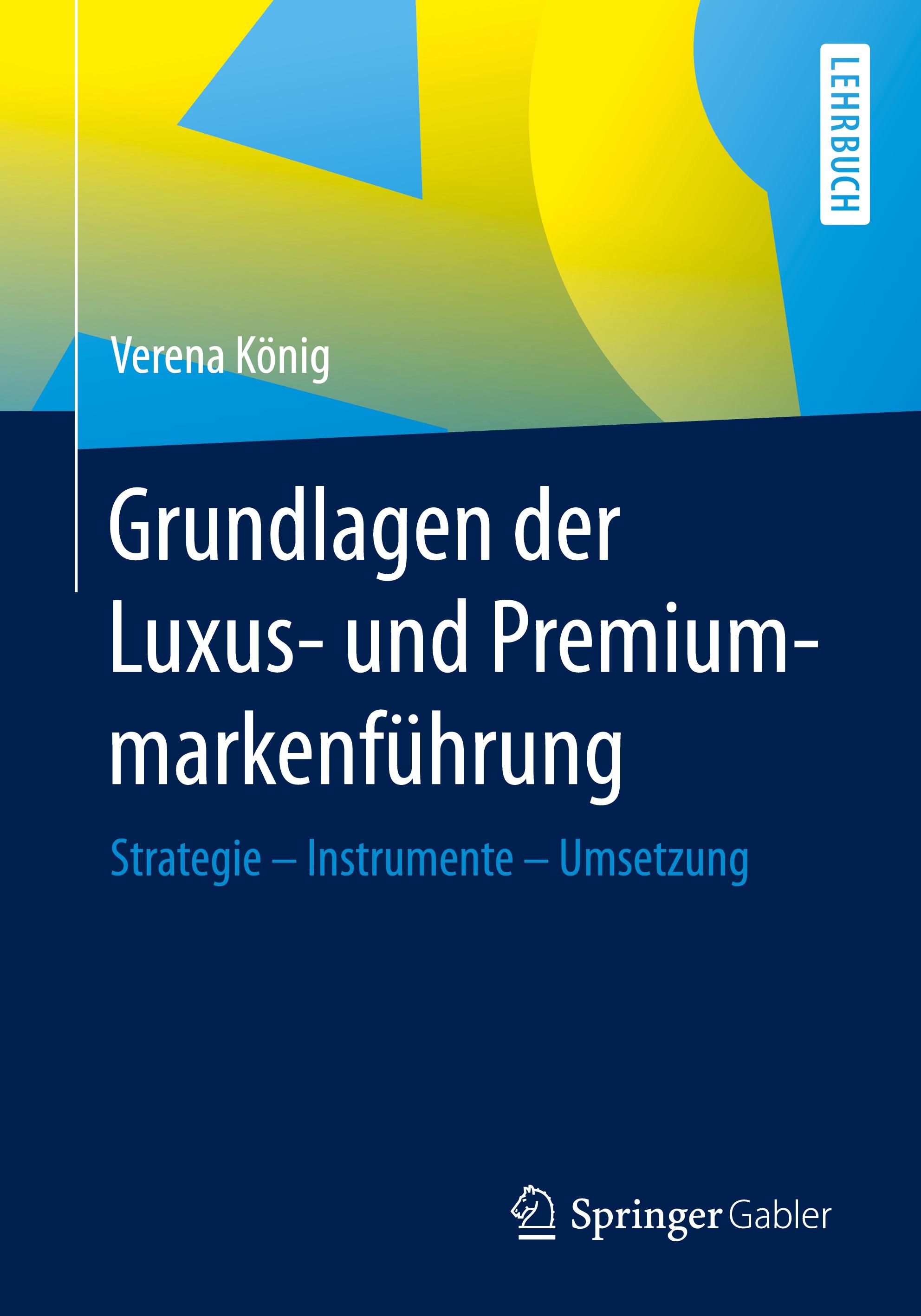 Grundlagen der Luxus- und Premiummarkenführung