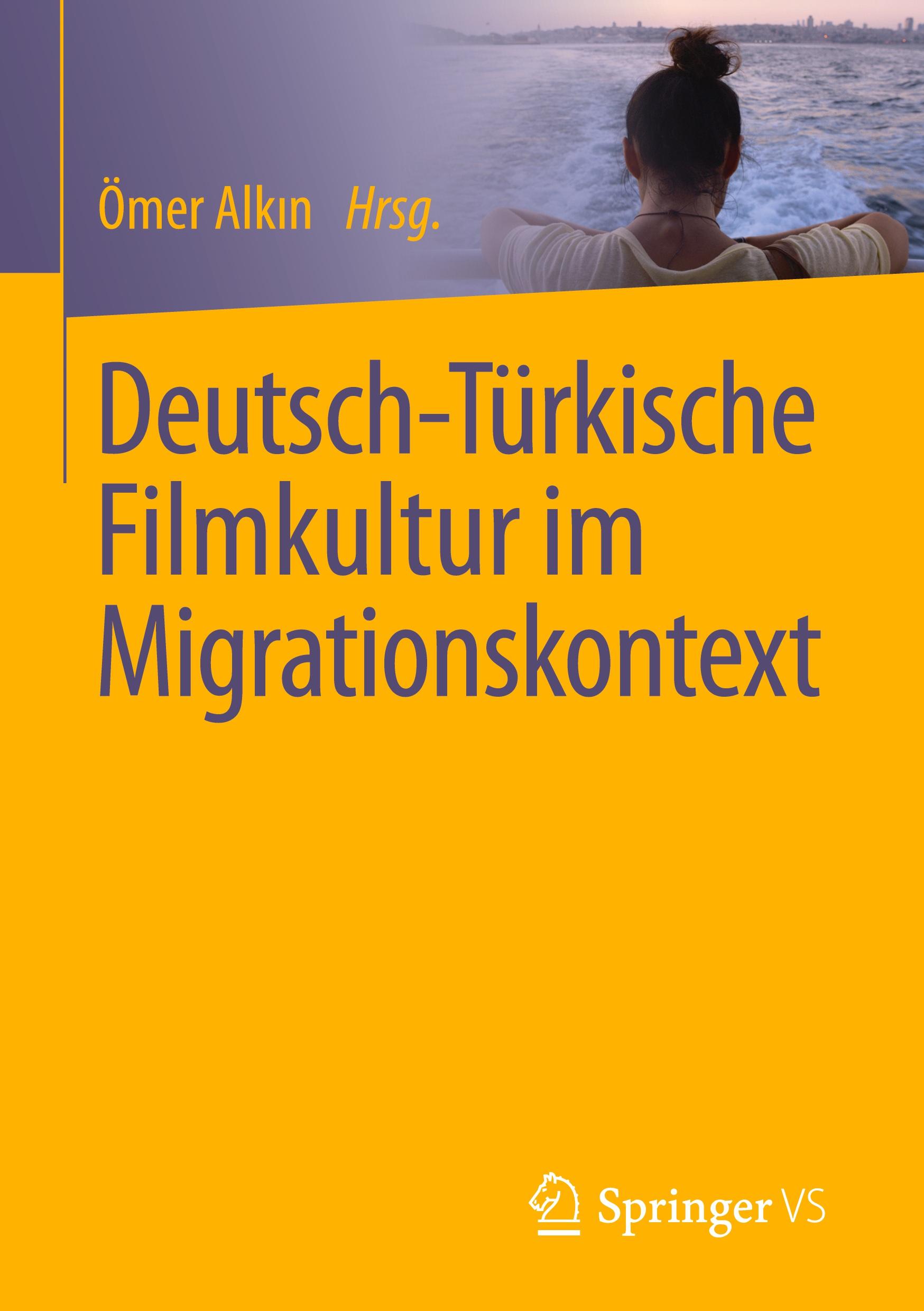 Deutsch-Türkische Filmkultur im Migrationskontext