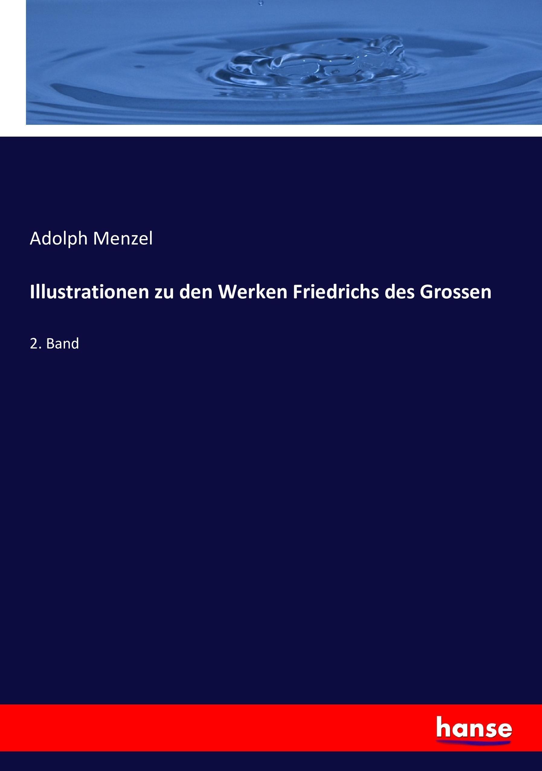 Illustrationen zu den Werken Friedrichs des Grossen