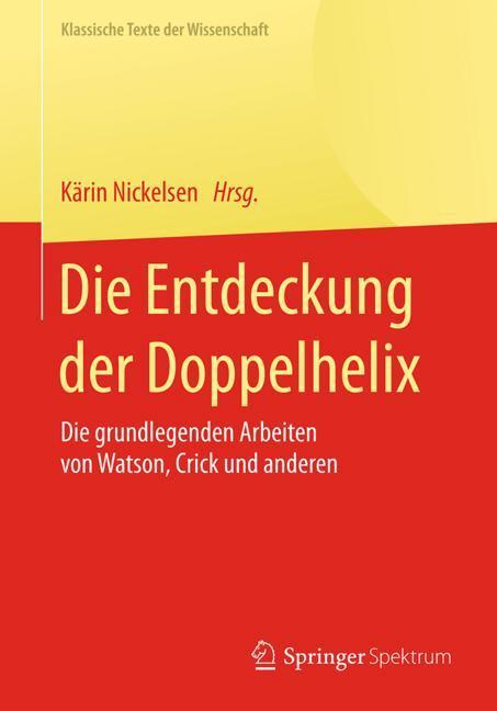 Die Entdeckung der Doppelhelix