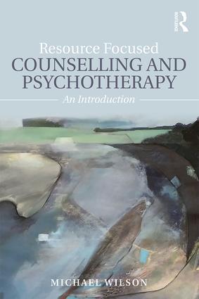 Resource Focused Counselling and Psychotherapy