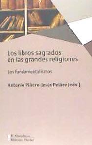 Los libros sagrados en las grandes religiones : los fundamentalismos