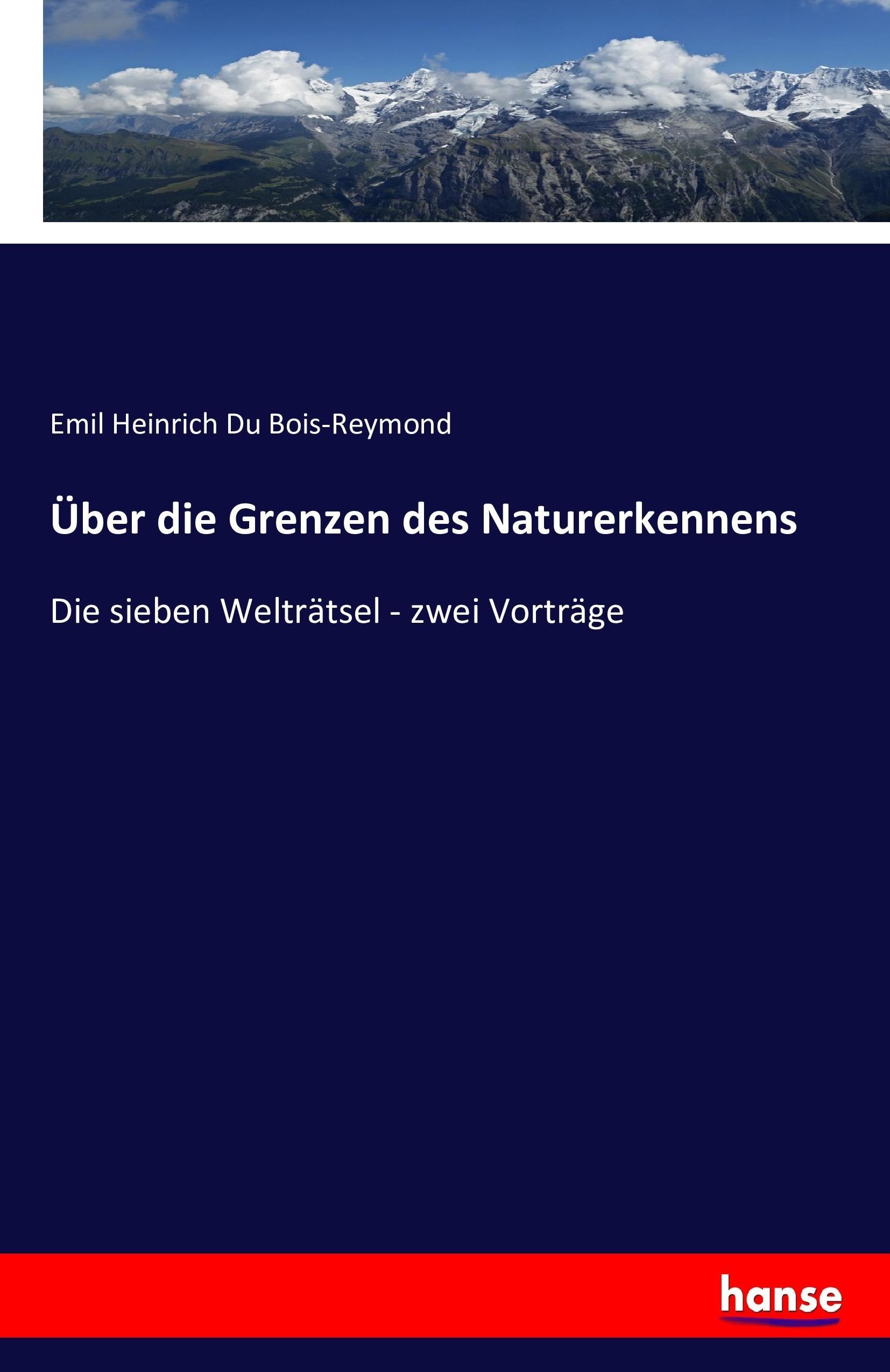 Über die Grenzen des Naturerkennens