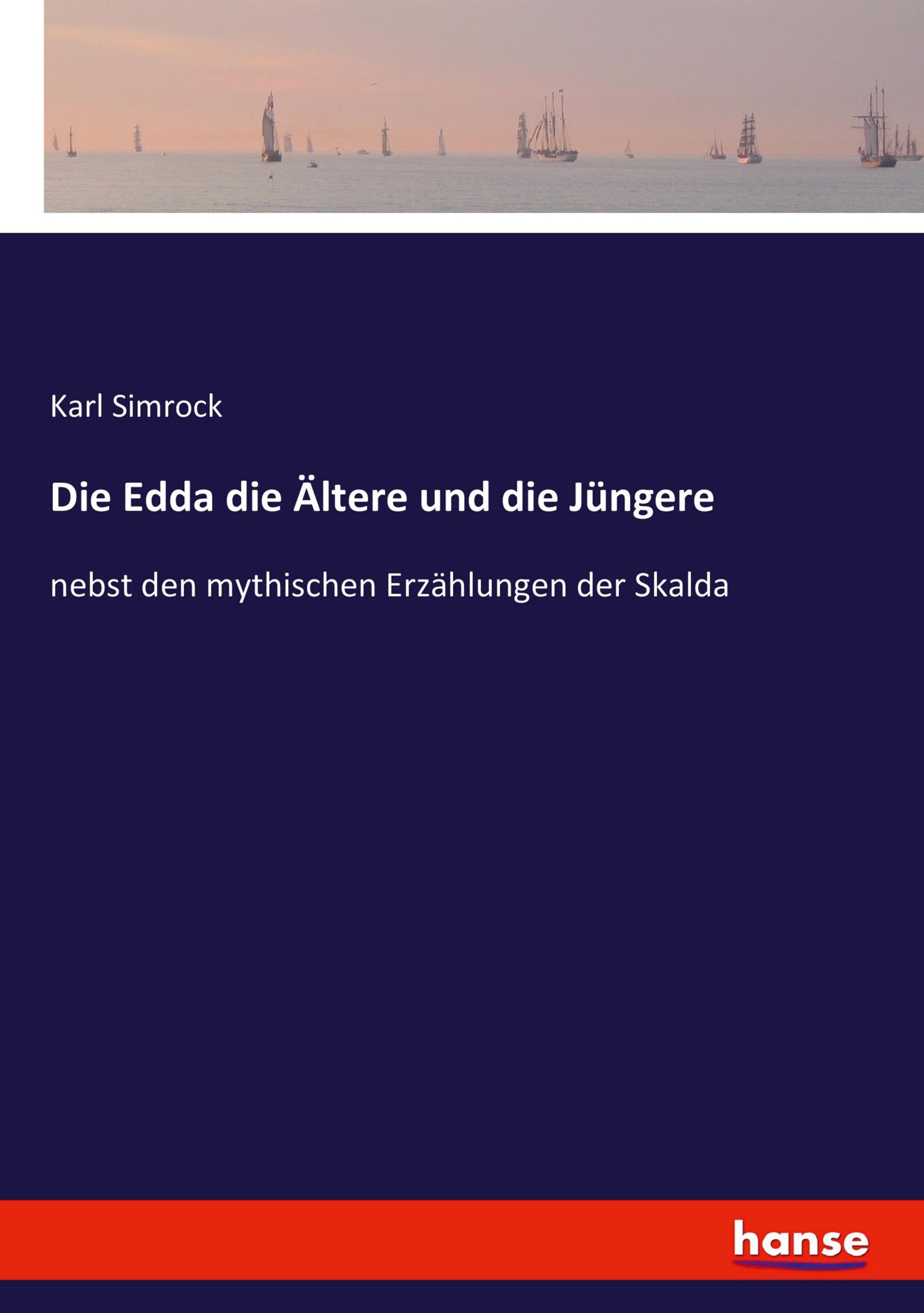 Die Edda die Ältere und die Jüngere