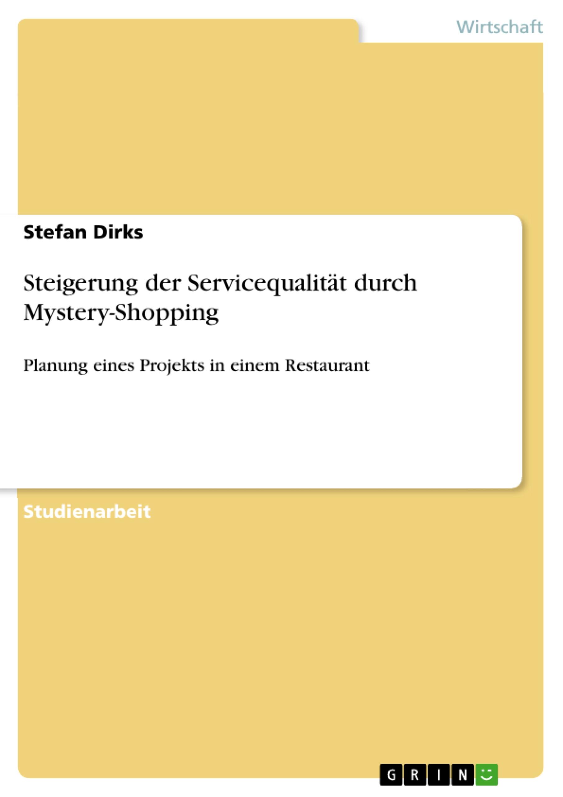 Steigerung der Servicequalität durch Mystery-Shopping