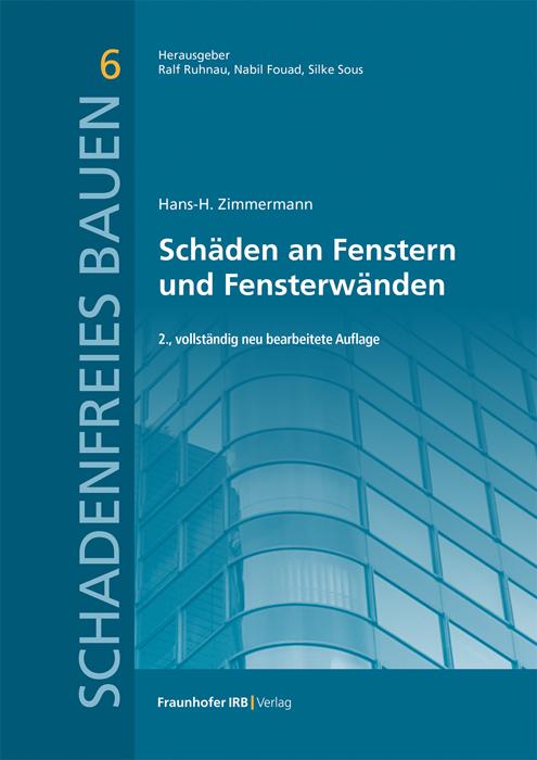 Schäden an Fenstern und Fensterwänden