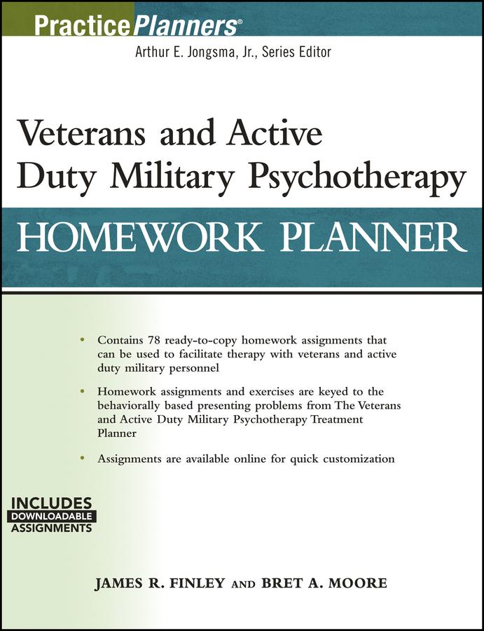 Veterans and Active Duty Military Psychotherapy Homework Planner, (with Download)