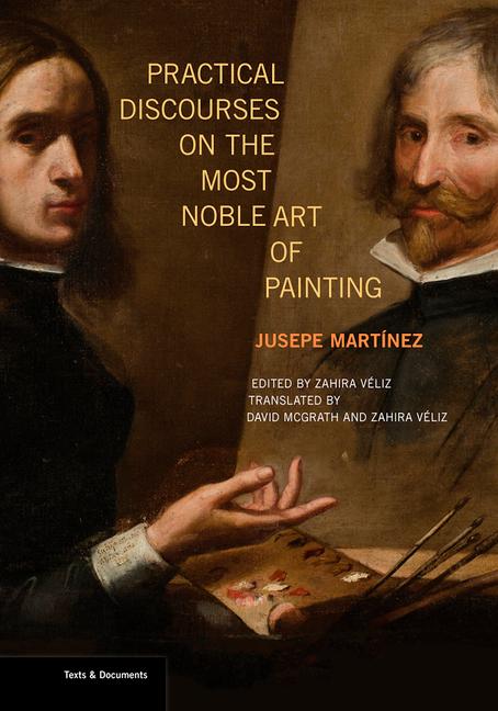 Practical Discourses on the Most Noble Art of Painting