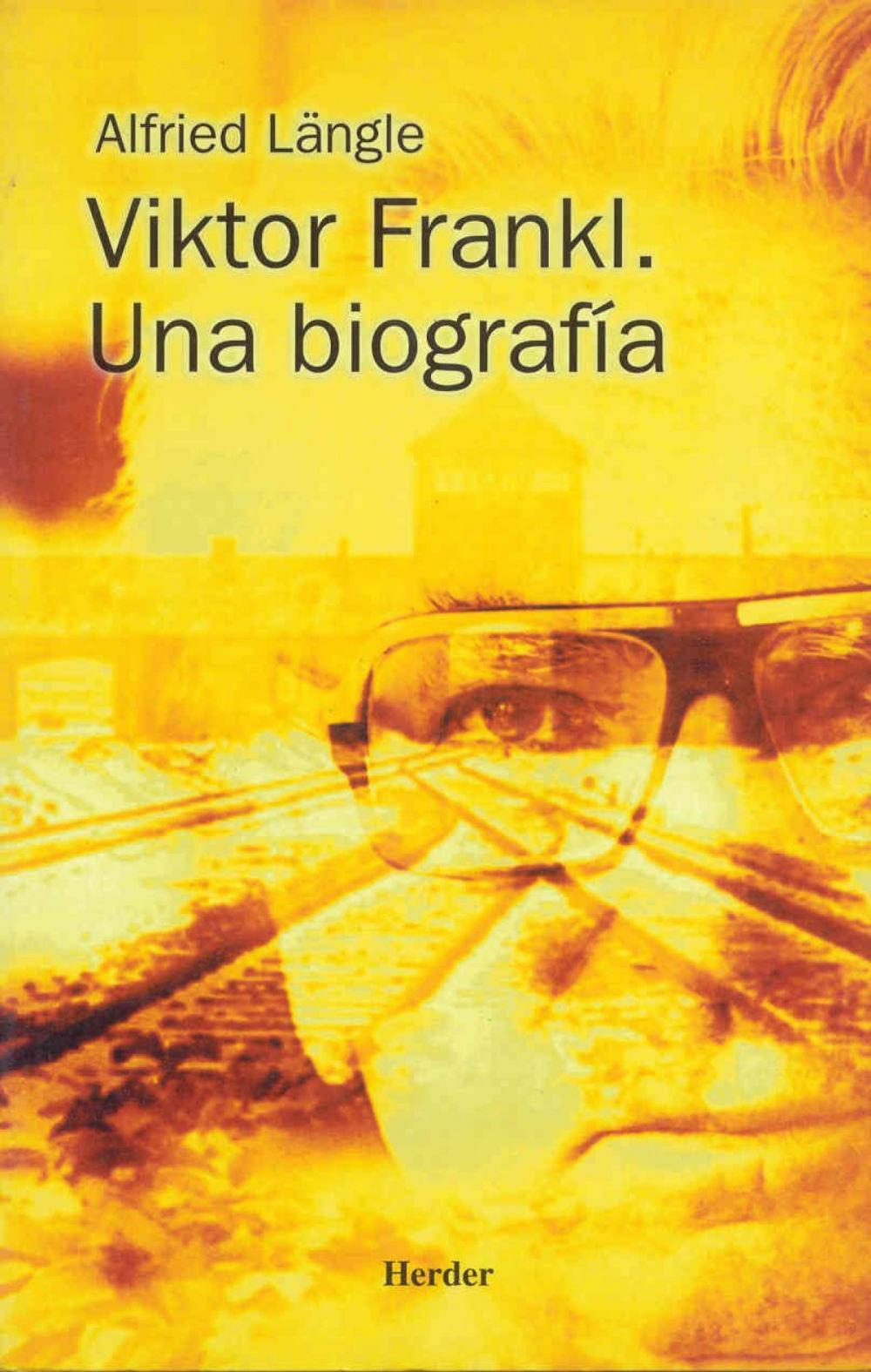 Viktor Frankl : una biografía