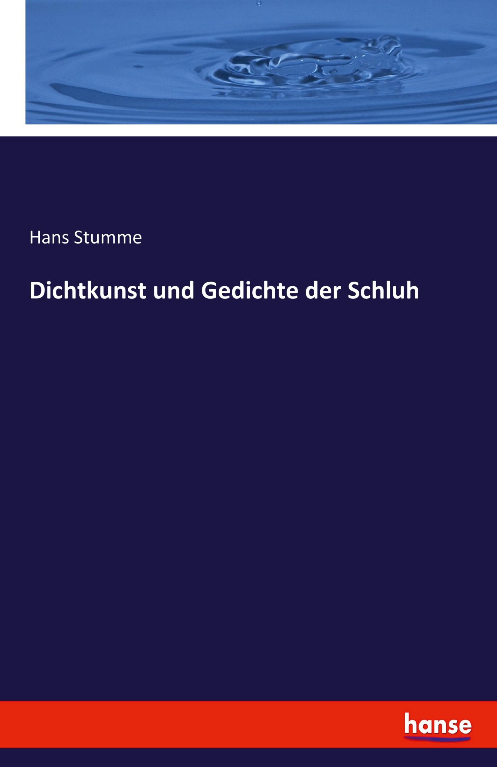 Dichtkunst und Gedichte der Schluh