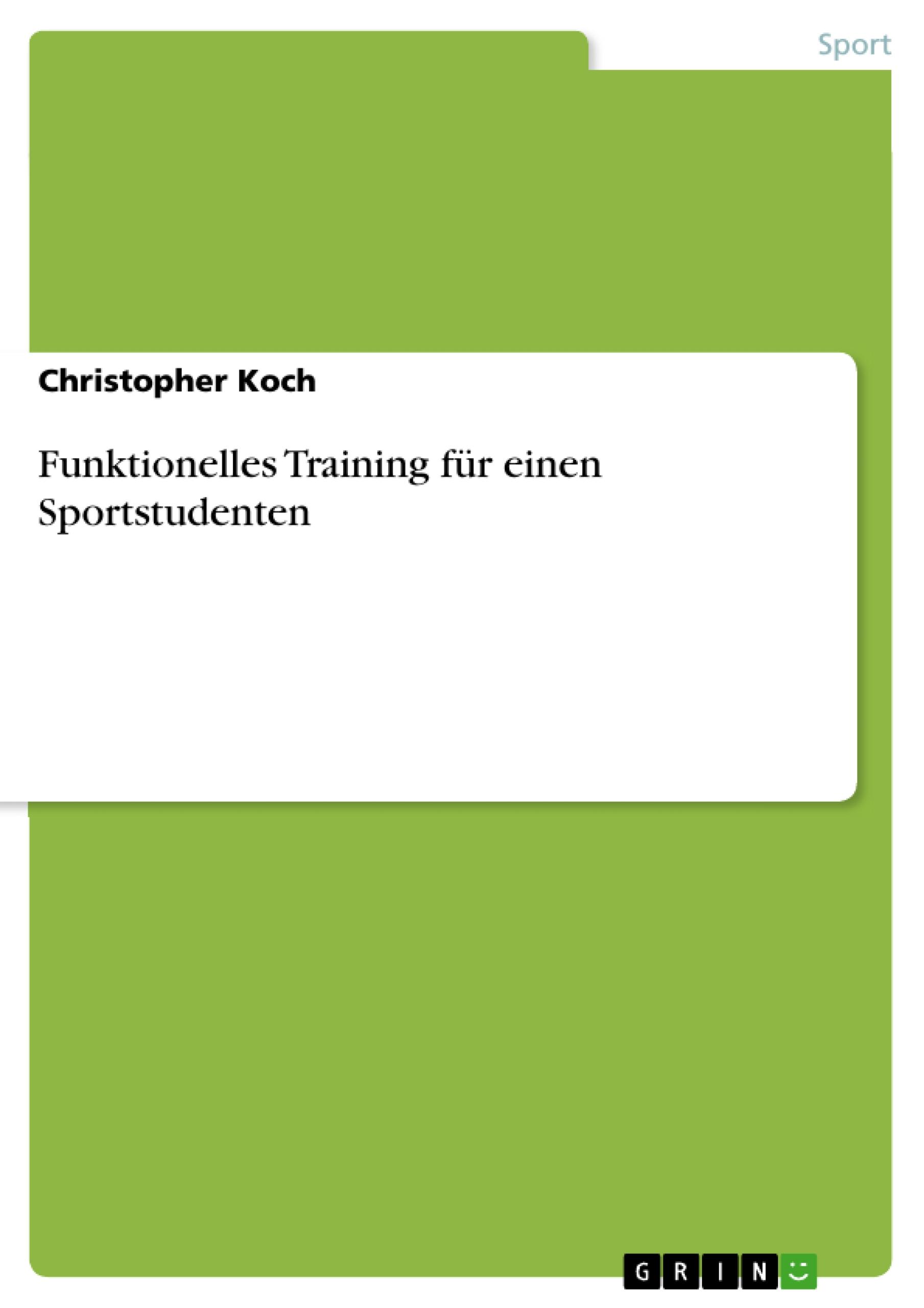 Funktionelles Training für einen Sportstudenten