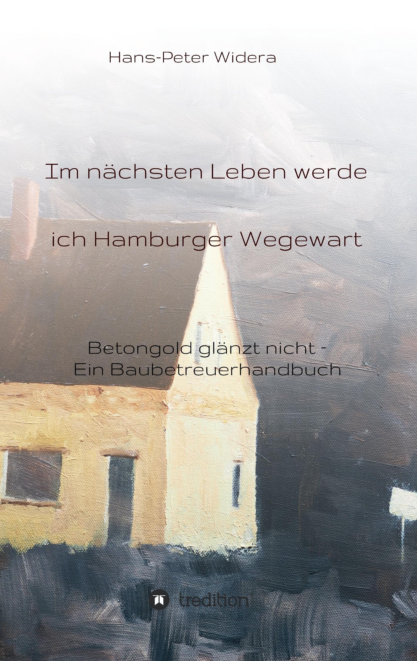 Im nächsten Leben werde ich Hamburger Wegewart