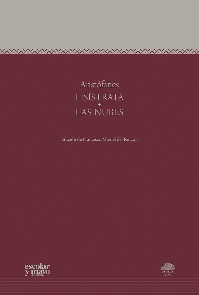 Lisístrata ; Las nubes