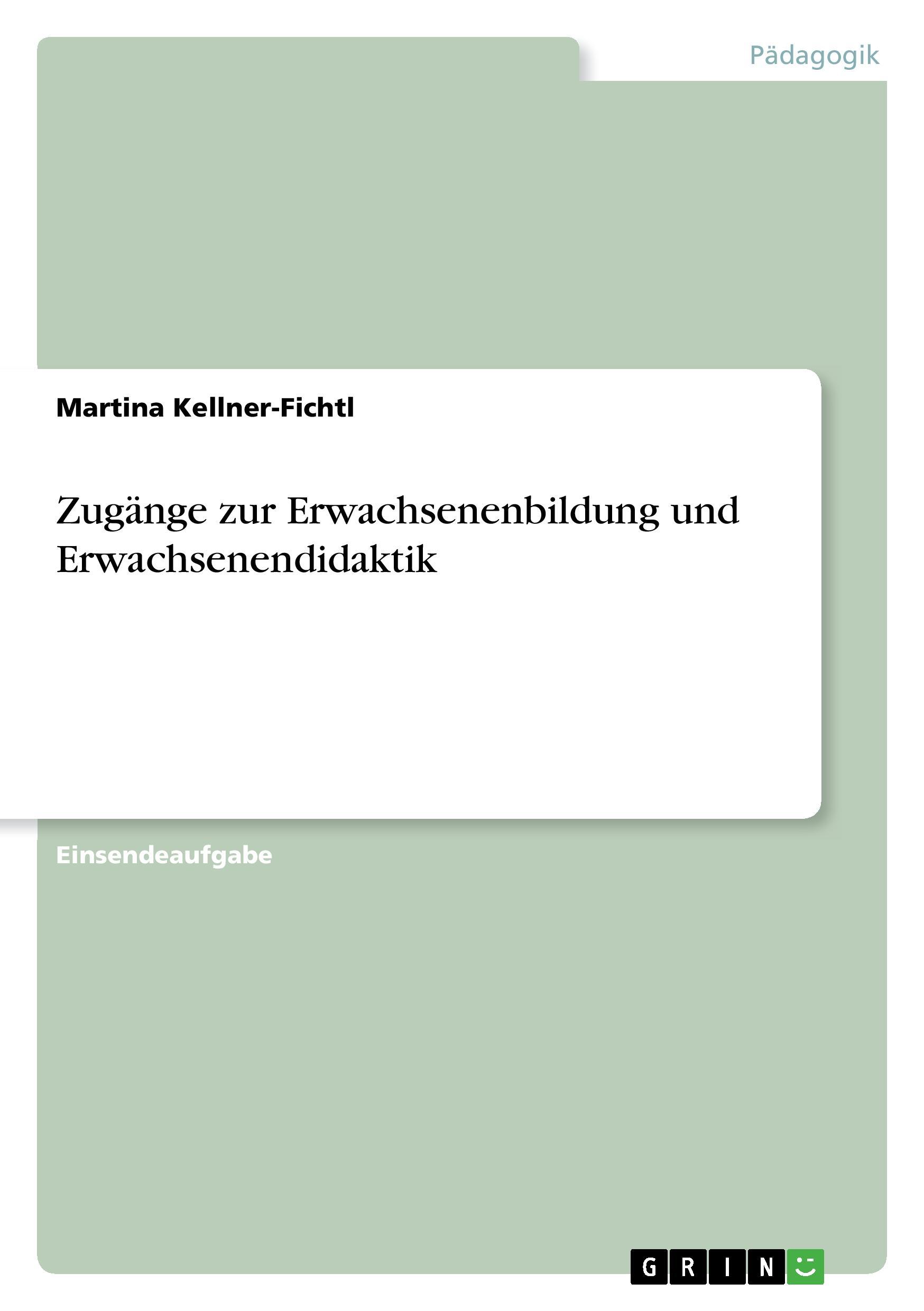 Zugänge zur Erwachsenenbildung und Erwachsenendidaktik