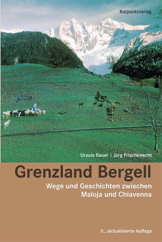 Grenzland Bergell