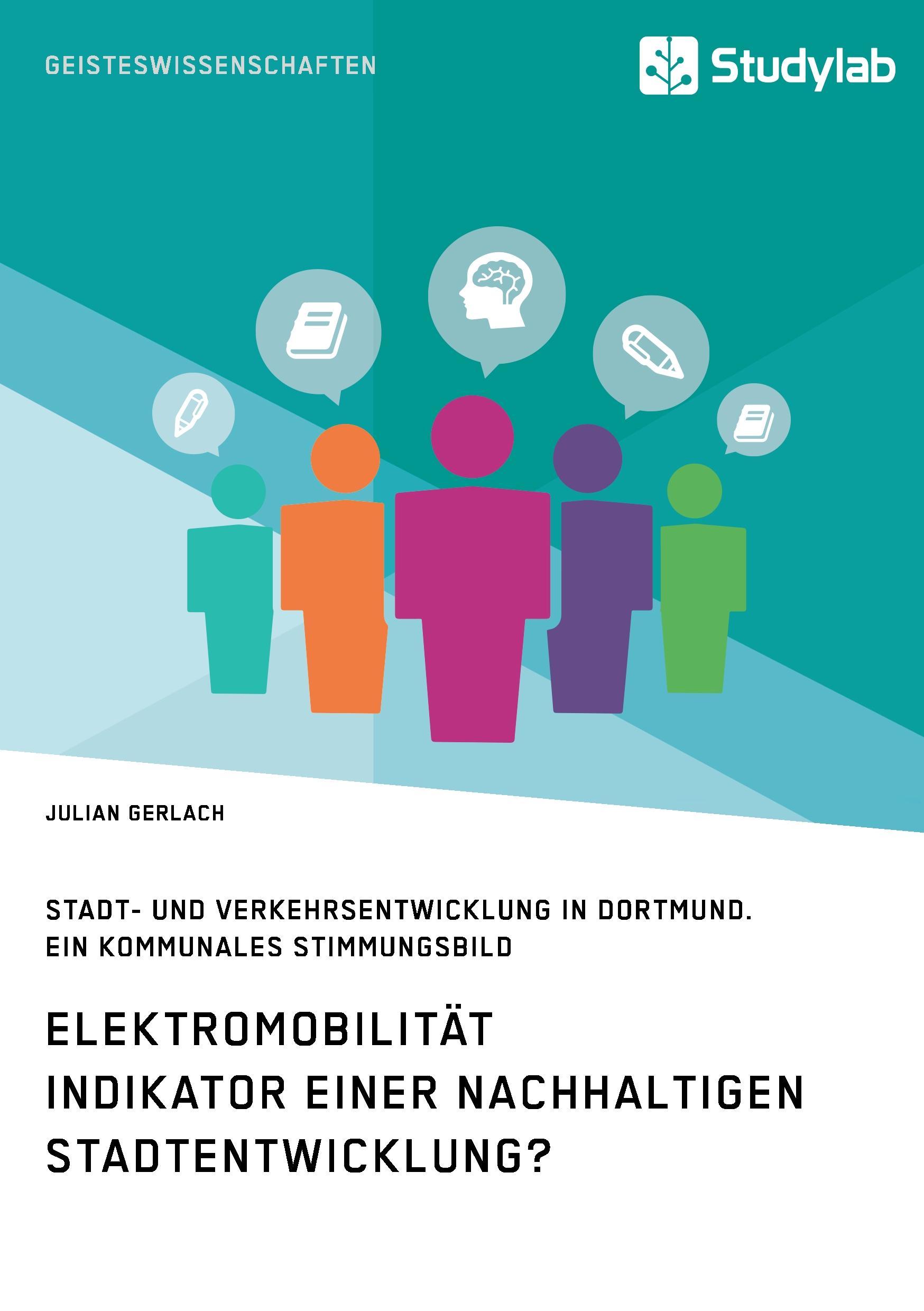 Elektromobilität. Indikator einer nachhaltigen Stadtentwicklung?