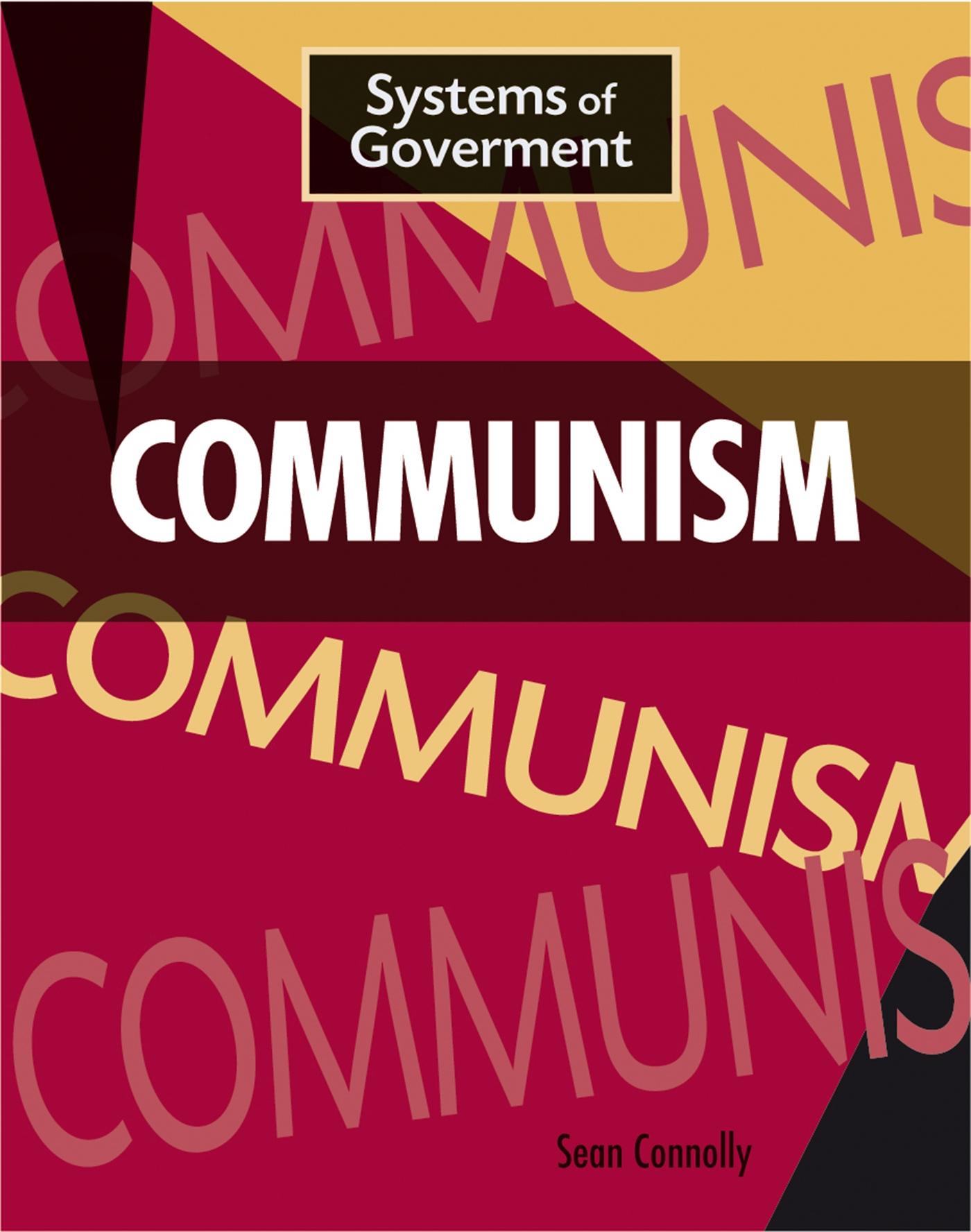 Systems of Government: Communism