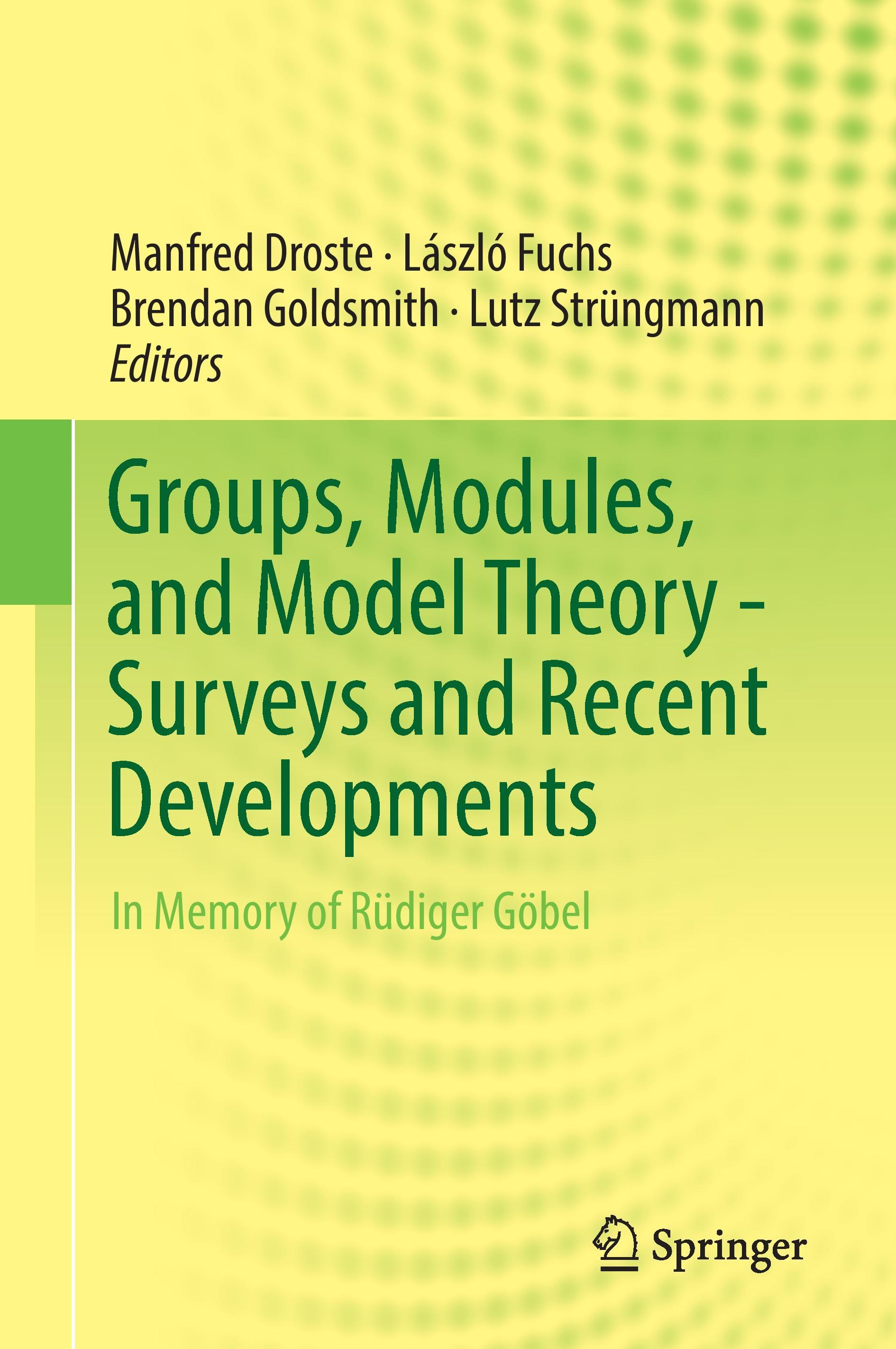 Groups, Modules, and Model Theory - Surveys and Recent Developments