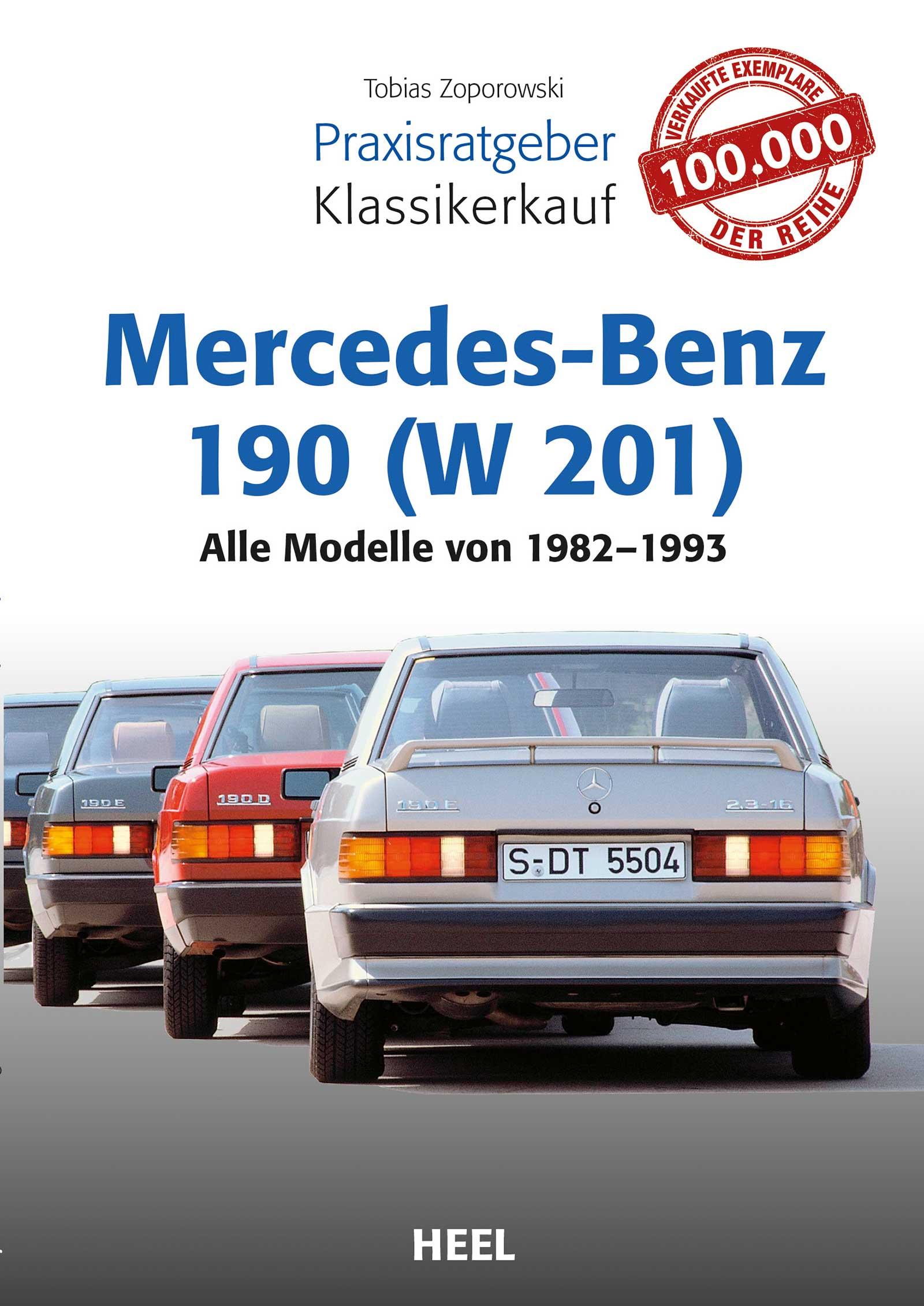 Praxisratgeber Klassikerkauf Mercedes-Benz 190 (W 201)