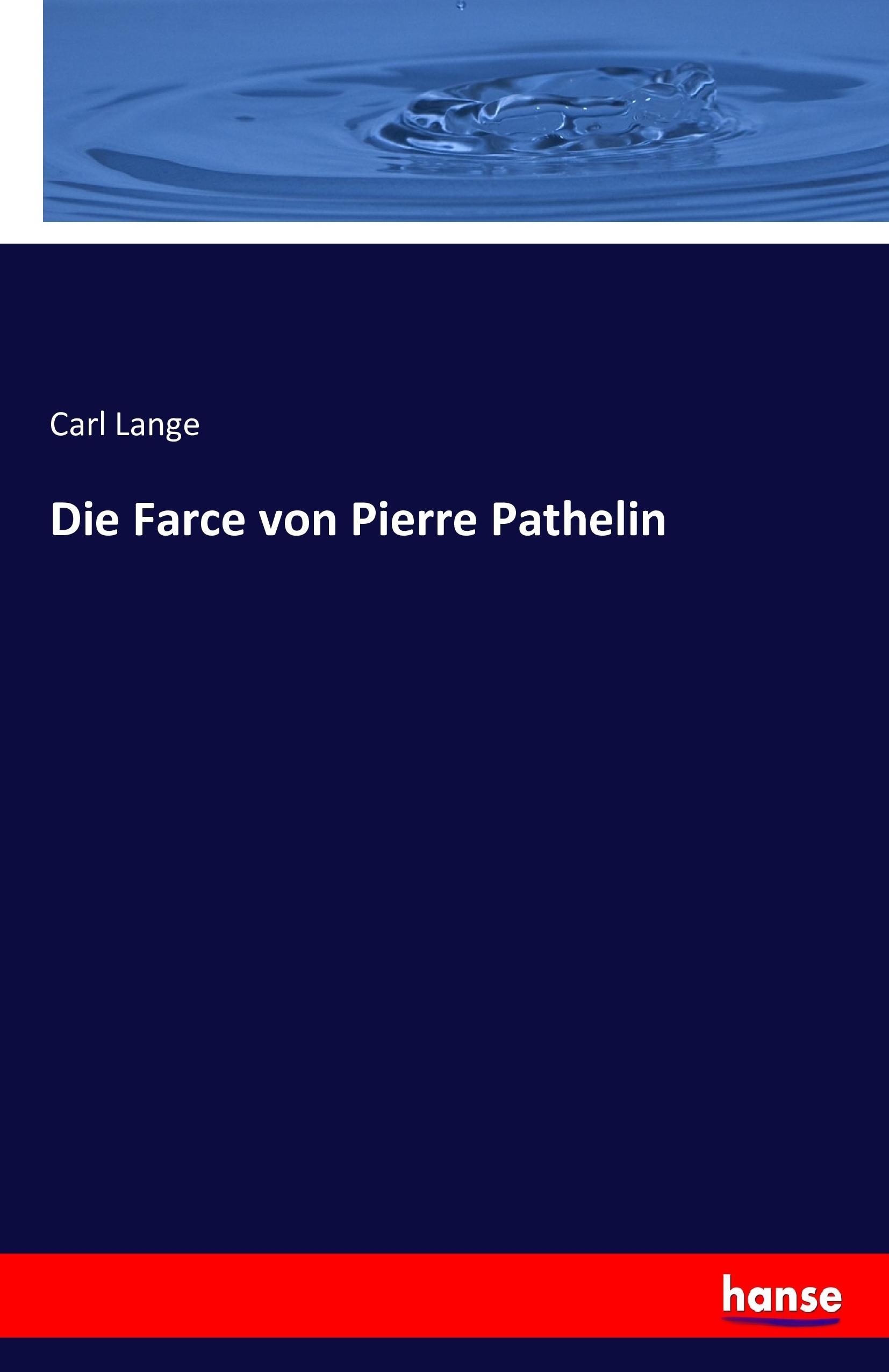 Die Farce von Pierre Pathelin