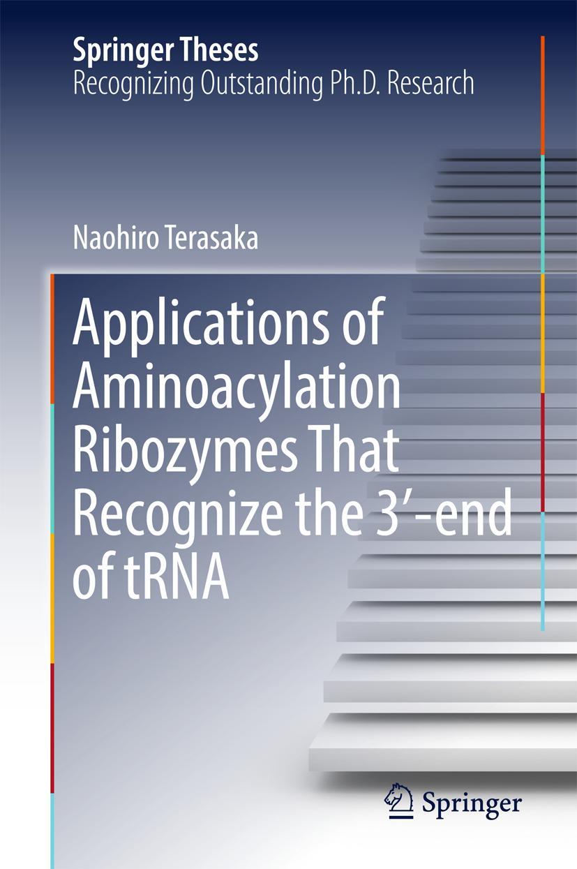 Applications of Aminoacylation Ribozymes That Recognize the 3&#8242;-End of Trna