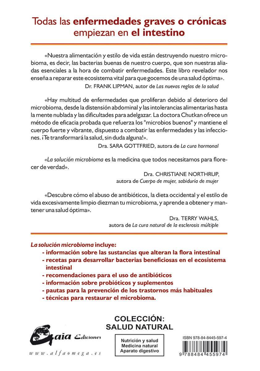 La solución microbioma : la sanación radical del cuerpo a través de la flora intestinal