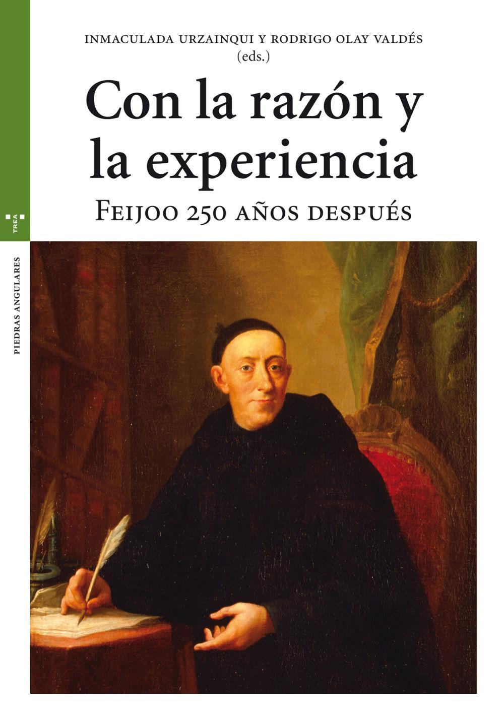 Con la razón y la experiencia : Feijoó 250 años después