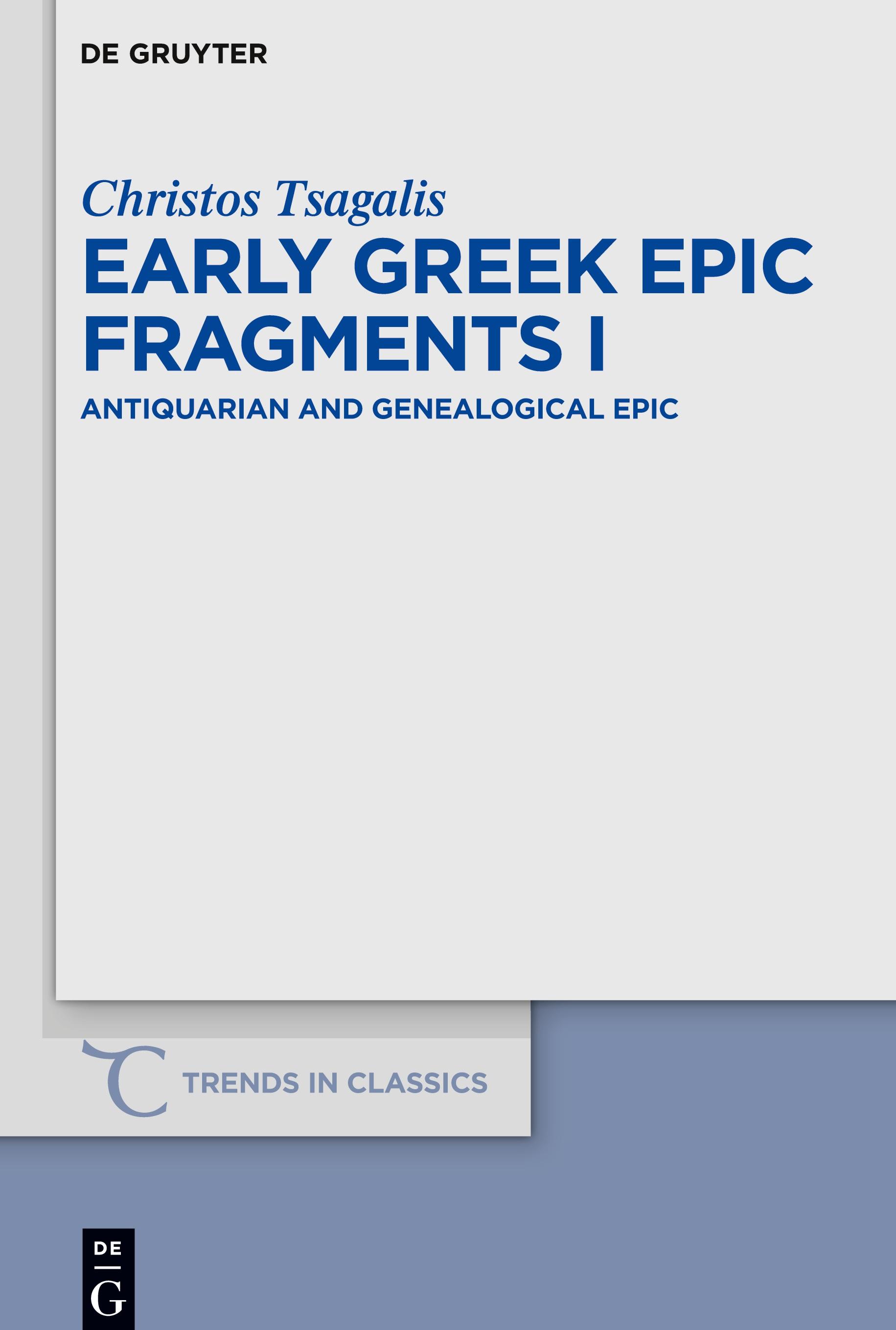 Early Greek Epic Fragments I