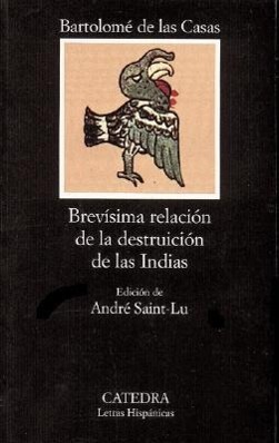 Brevisima Relacion de la Destruicion de las Indias