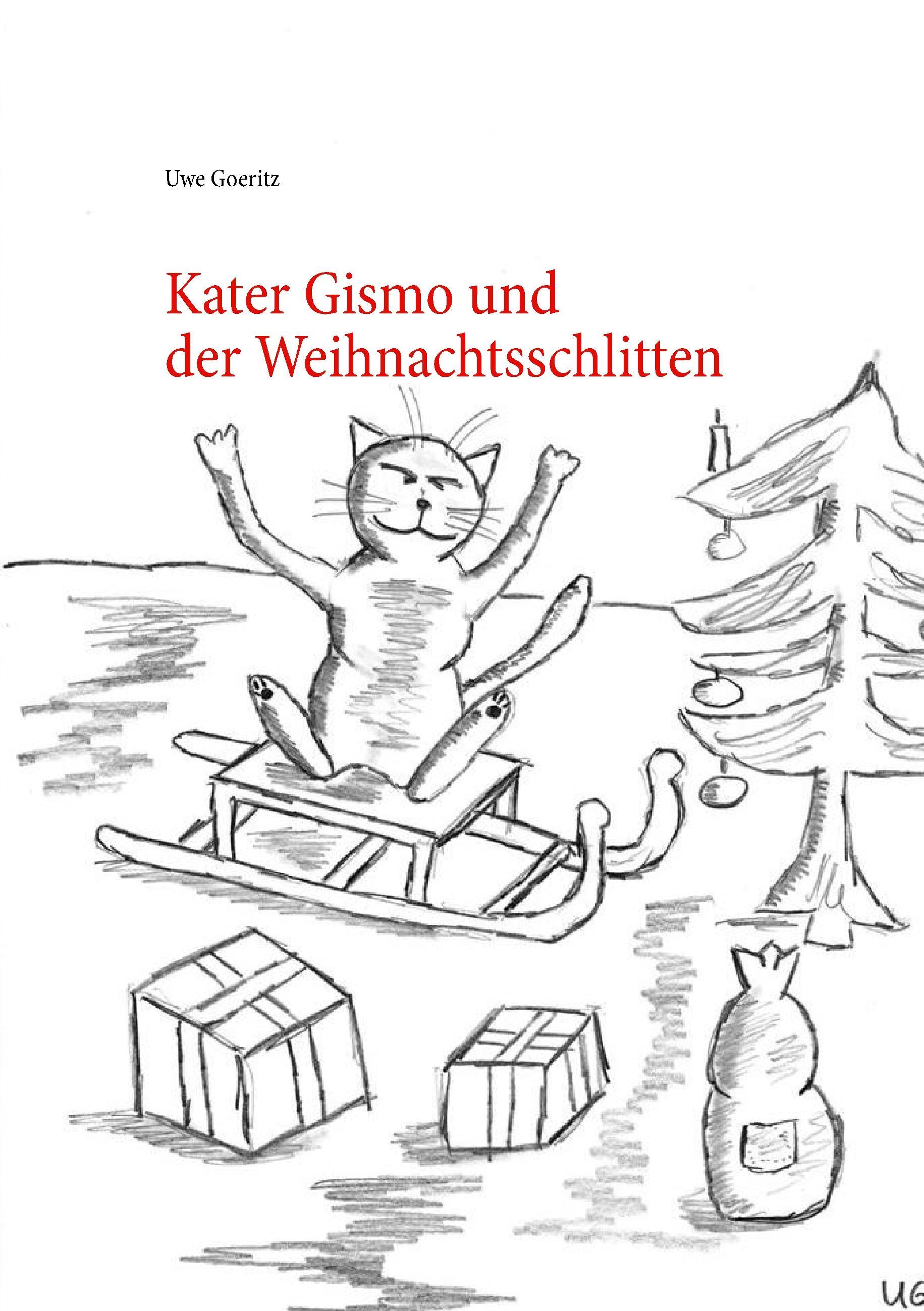 Kater Gismo und der Weihnachtsschlitten